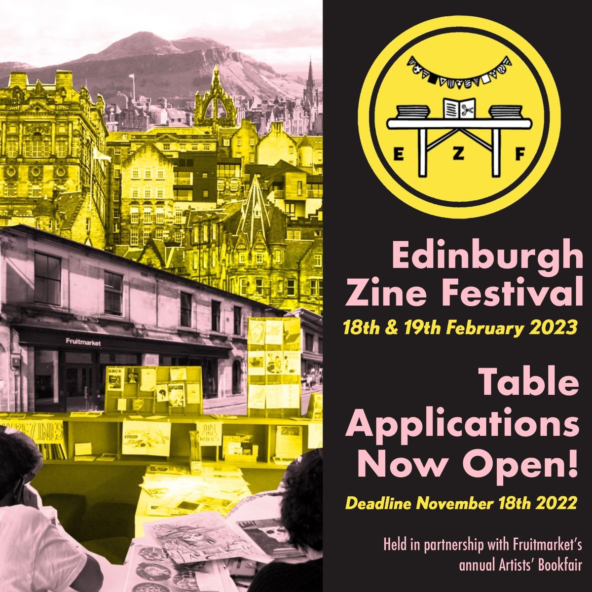 edzinelibrary's tweet photo. we are super excited to announce we are partnering with @fruitmarket again to bring a zine shaped space to their annual Artists' Bookmarket! See you at EZF2023 on 18th and 19th Feb 2023 - more info and table applications via https://t.co/EkBjawSOF7 https://t.co/roBuFfkDXC