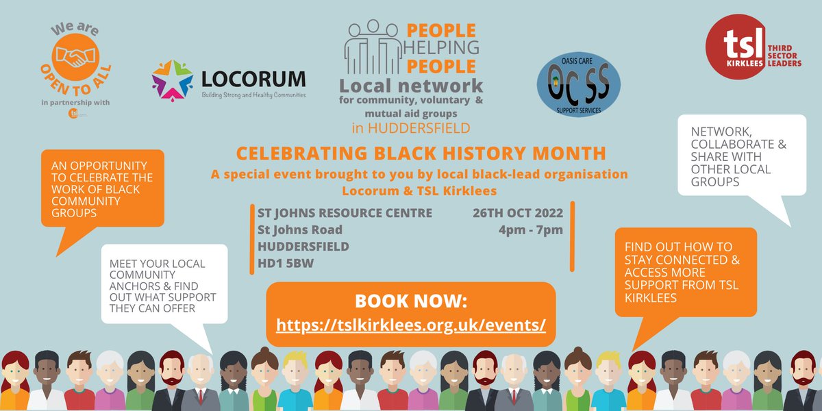 tslkirklees's tweet photo. 📣 PHP: Celebrating Black History Month, Wed 26 Oct, 4-7pm, St Johns Resource Centre

A special People Helping People Network event, brought to you by Locorum West Yorkshire in partnership with Oasis Care Support Services &amp; TSL Kirklees.

Book now! https://t.co/OHrRfq8LO0 https://t.co/o9NobO1rt2