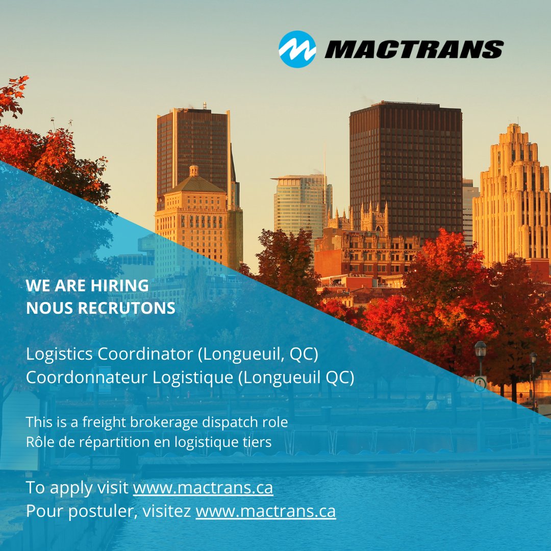 WE ARE HIRING - NOUS RECRUTONS

Logistics Coordinator (Longueuil, QC)
Coordonnateur Logistique (Longueuil QC)

This is a freight brokerage dispatch role
Rôle de répartition en logistique tiers

To apply visit mactrans.ca/3pl-careers or mactrans.ca/fr/a-propos-de…