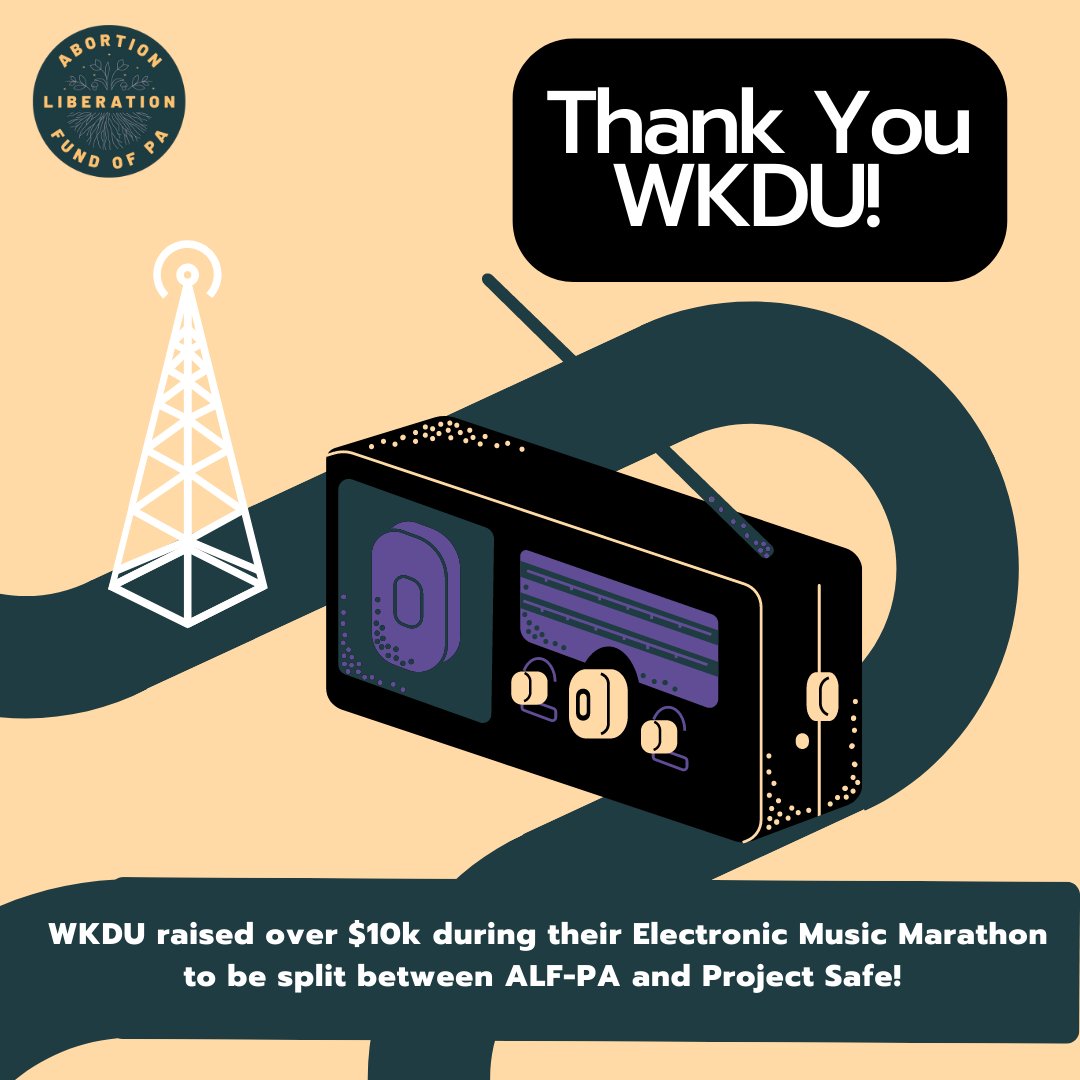 abortionfundpa's tweet photo. Thank you to our friends at @WKDU for supporting ALF-PA and @safephila during their Electronic Music Marathon this past month!! Over $10k was raised to be split between both organizations 🎵💫 https://t.co/EDtCmHIrBW