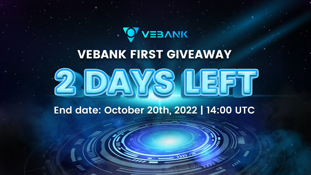 📢 ONLY 2 DAYS LEFT - VEBANK FIRST GIVEAWAY WILL CLOSE 📢

🎯 The deadline to participate the giveaway is 14:00 (UTC) on October 10th, 2022.
Your chance to get VB Token for free is still here 👇
gleam.io/d2vfp/vebank-f…

✨ Hurry up! Grab the chance now!

#VeBank #DeFi #Giveaway