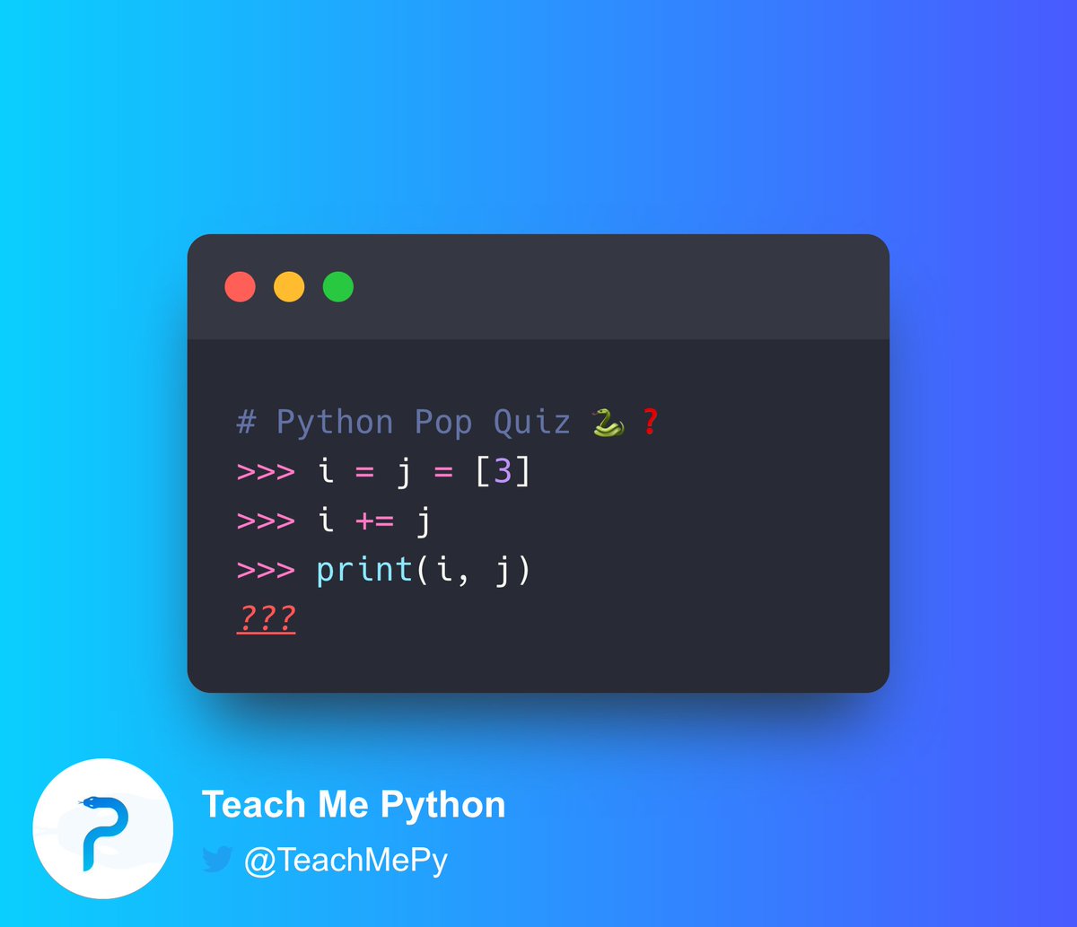 #Python Pop Quiz 🐍❓

What is the output of the following code?

A) [3]
B) [3, 3]
C) []
D) [3, 3] [3, 3]