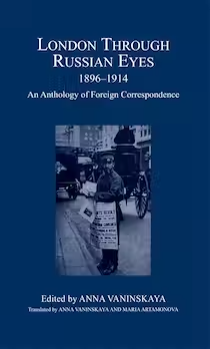 LLCatEdinburgh's tweet photo. How was early 20th c. London portrayed by Russian foreign correspondents? Anna Vaninskaya’s new anthology London Through Russian Eyes, 1896-1914 (@boydellbrewer) reveals all. Join Anna and a great panel of speakers for the launch @QMHistory on 28 Nov https://t.co/4d0L4sJJX8 https://t.co/IyNB4zZJSG
