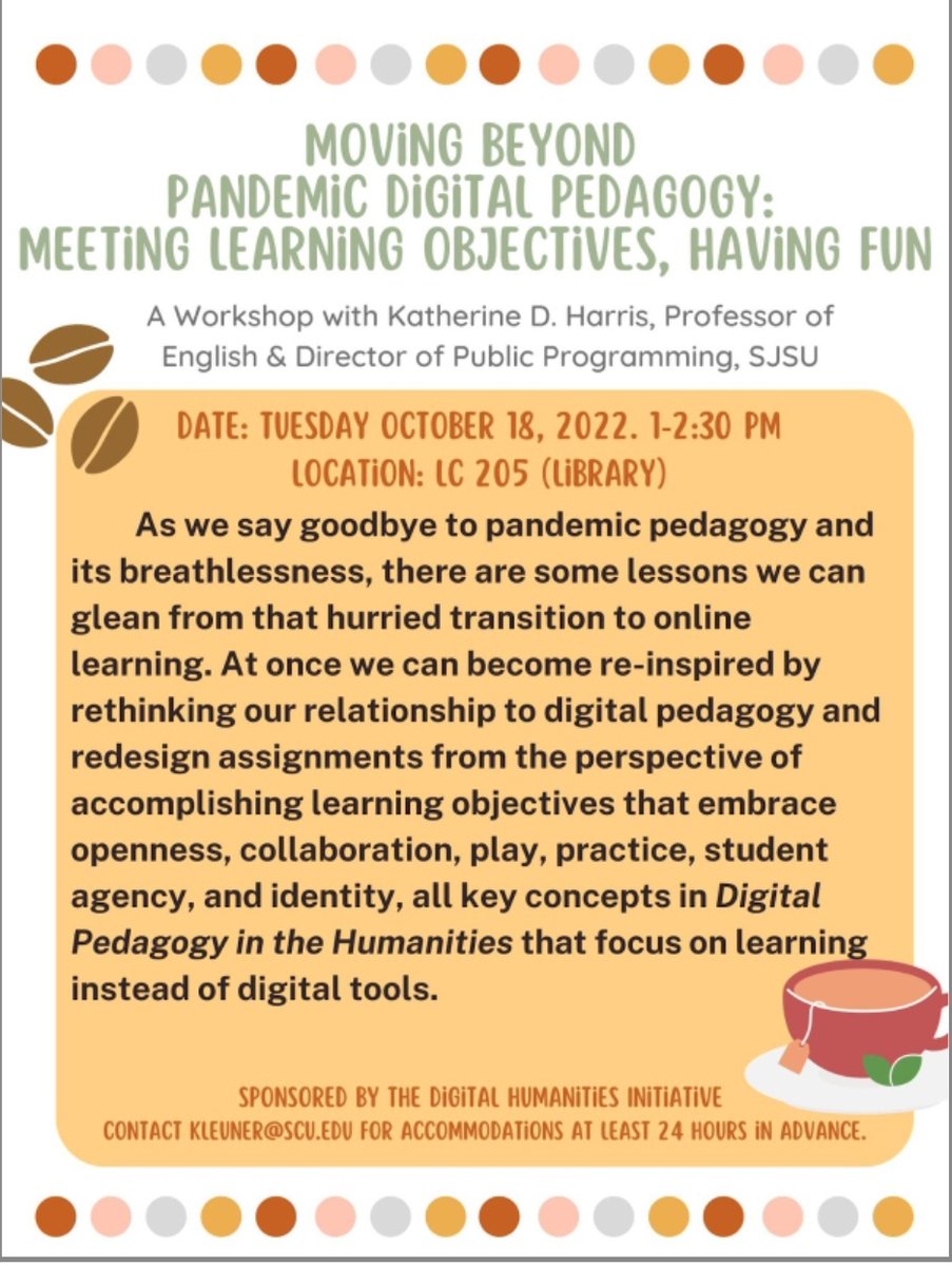 Kirstyn Leuner, PhD (@kleuner) on Twitter photo TODAY! "Moving Beyond Pandemic Digital Pedagogy: Meeting Learning Objectives, Having Fun" Workshop w @triproftri Prof. of English & Dir. of Public Programming, SJSU, Library LC 205. bit.ly/3MDqnc6 <a href="/SCU_Library/">SCU Library</a> <a href="/SCU_CAH/">SCU Center for the Arts and Humanities</a> <a href="/SantaClaraCAS/">SCU Arts & Sciences</a>
#cookies #coffee #digitalhumanities TODAY! "Moving Beyond Pandemic Digital Pedagogy: Meeting Learning Objectives, Having Fun" Workshop w @triproftri Prof. of English & Dir. of Public Programming, SJSU, Library LC 205. bit.ly/3MDqnc6 <a href="/SCU_Library/">SCU Library</a> <a href="/SCU_CAH/">SCU Center for the Arts and Humanities</a> <a href="/SantaClaraCAS/">SCU Arts & Sciences</a>
#cookies #coffee #digitalhumanities