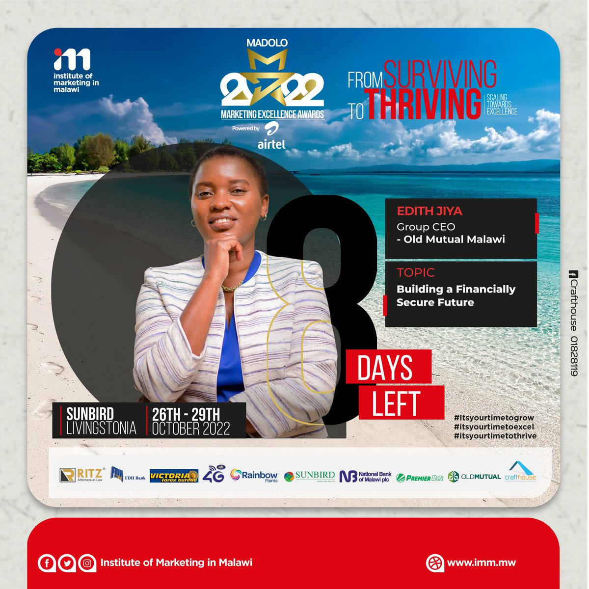 IMM265's tweet photo. #8DaysLeft⏳
Join us at this year’s conference as Edith Jiya, Group CEO of @OldMutualMalawi, tackles how one can build a financially secure future.
You don’t want to miss out! 🔥
#ItsYourTimeToGrow
#ItsYourTimeToExcel
#ItsYourTimeToThrive https://t.co/nHLtFS7DbO