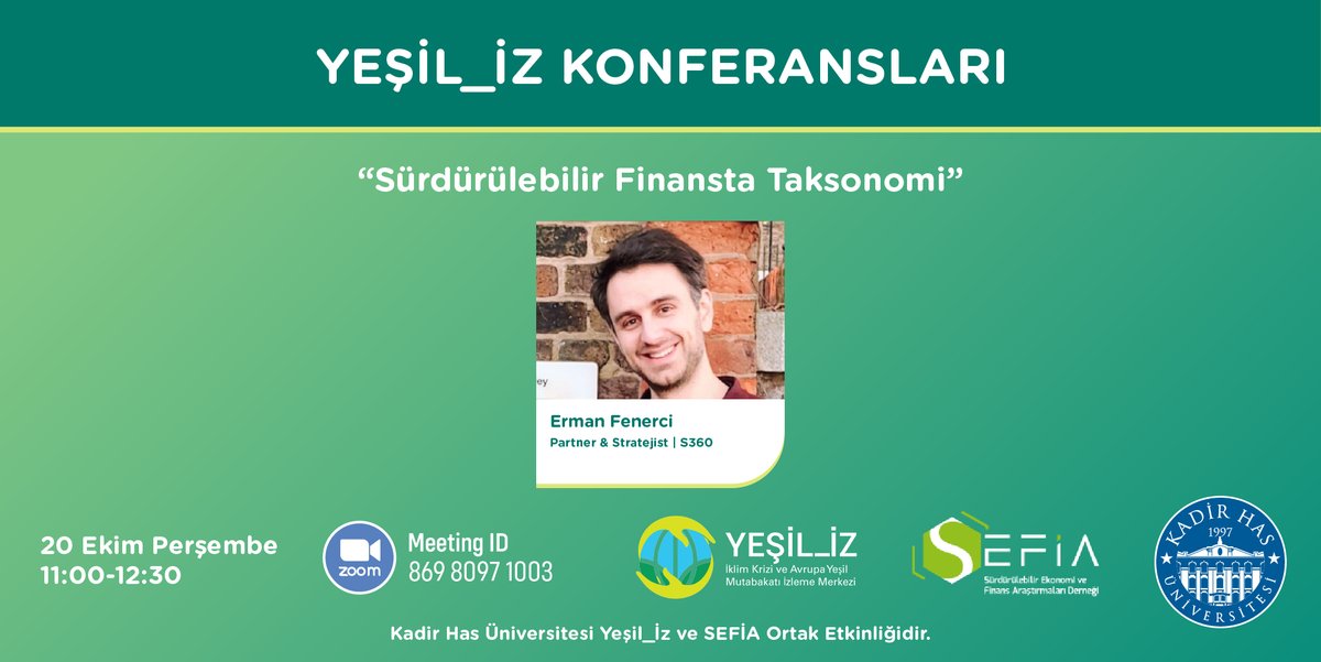 Yeşil_İz konferansları bu hafta Sürdürülebilir Finansta Taksonomi başlığı ile devam ediyor.S360'dan Erman Fenerci'nin konuk olacağı etkinliğe linkten ulaşabilirsiniz us02web.zoom.us/j/86980971003?…