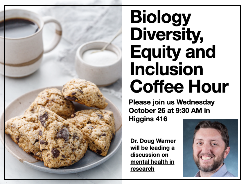bc_bio_dei's tweet photo. The next DEI Coffee Hour discussion will be next week on October 26th! Come join us for refreshments and a community conversation about mental health. https://t.co/Cf1Z0xkJvP