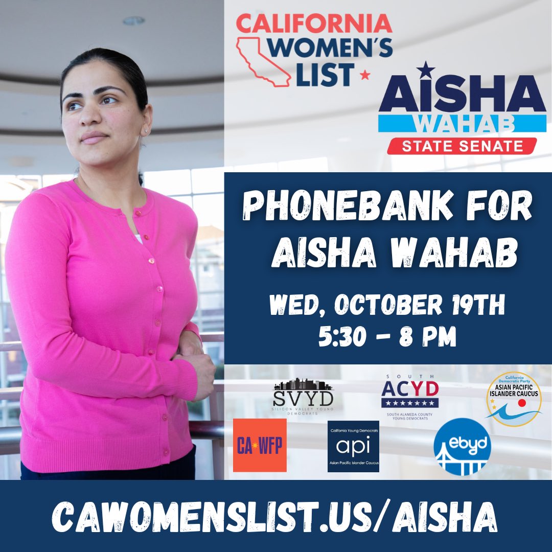 Join the fun on Wednesday night for a Virtual Phonebank for <a href="/aishabbwahab/">Aisha Wahab 愛莎華</a> for State Senate! <a href="/CAWomensList/">California Women's List</a> <a href="/CDPAPICaucus/">CADem Party Asian American Pacific Islander Caucus</a> 
<a href="/CYDAPICaucus/">CYD API Caucus</a> <a href="/EBYD/">East Bay Young Democrats</a> <a href="/SVYoungDems/">Silicon Valley Young Democrats</a> <a href="/SouthACYD/">South Alameda County Young Dems #SouthACYD</a> <a href="/CA_WFP/">California Working Families Party 🐺</a> 🗳