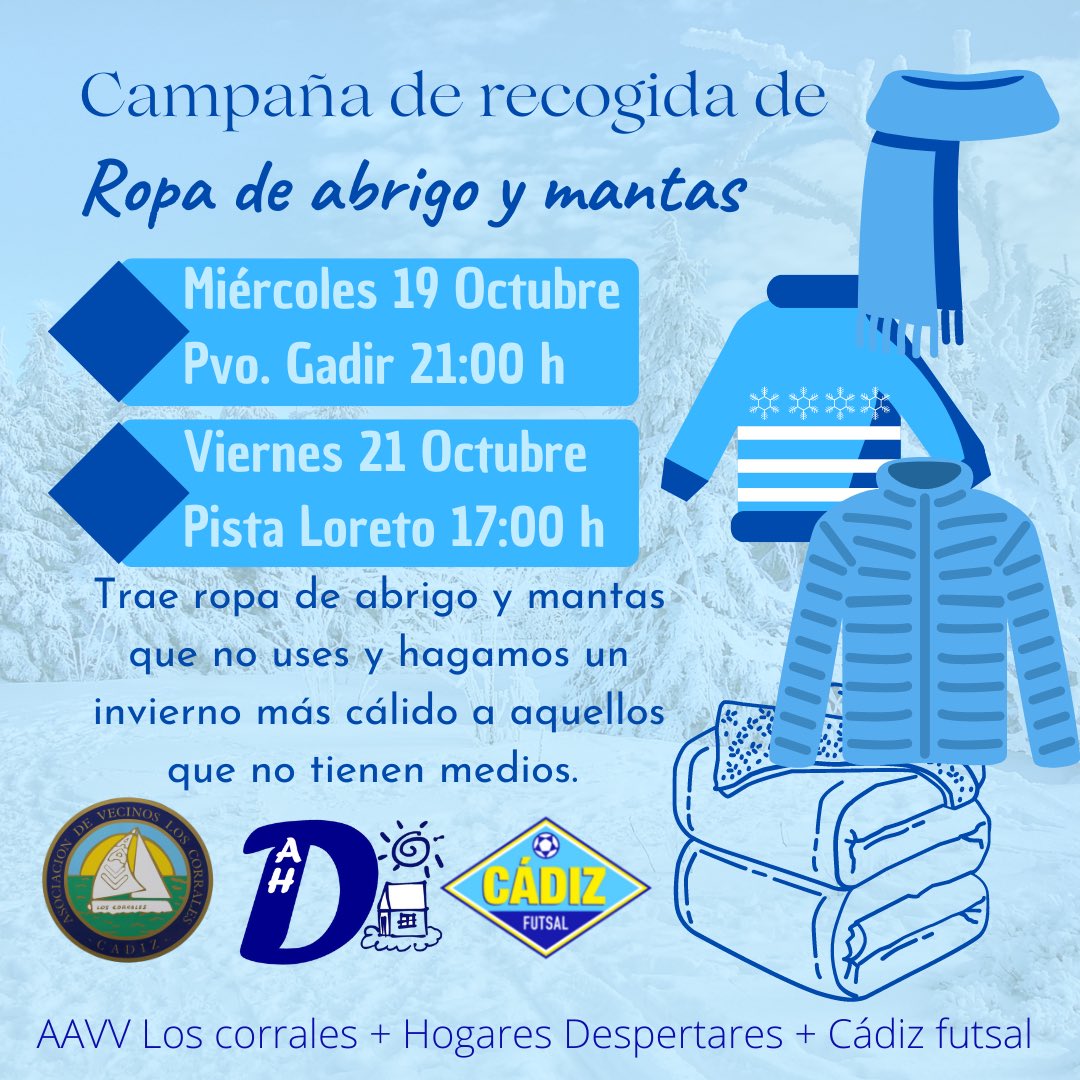 📣🚨 ACCIÓN SOCIAL 🚨📣

Desde el CD Cádiz Fútsal, con la colaboración de la Asociación “Despertares Hogares” y la AVV Los Corrales se pone en marcha la “1ra Recogida de Ropa de Abrigo y Mantas”