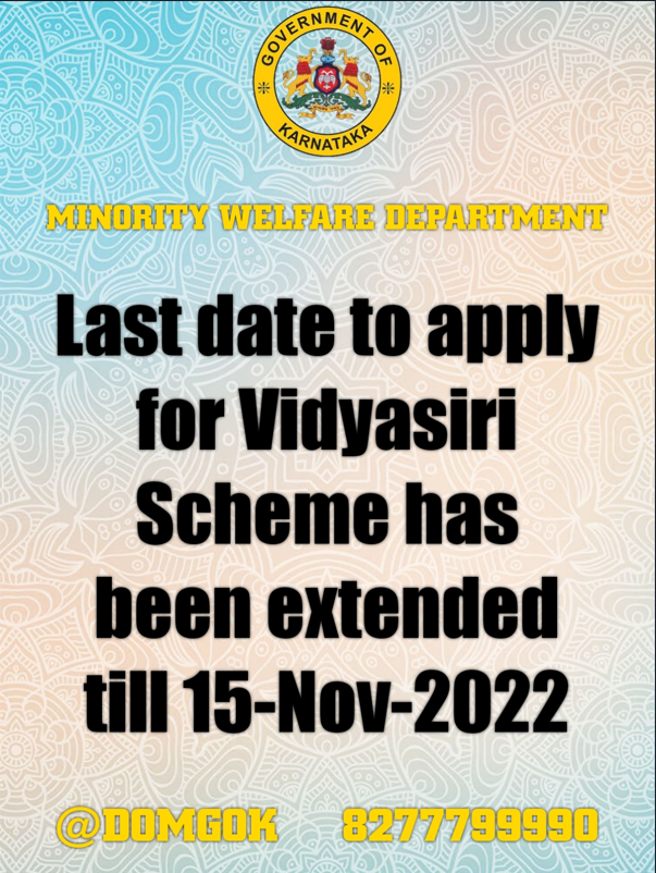 The last date to apply for the #Vidyasiri Scheme has been extended till 15/11/2022.
<a href="/DOMGOK/">Department of Minority Welfare, Govt of Karnataka</a>  <a href="/Pundaleekmech/">PUNDALEEK ANAWAL</a> <a href="/Captain_Mani72/">Manivannan P 🇮🇳</a>  <a href="/CMofKarnataka/">CM of Karnataka</a>