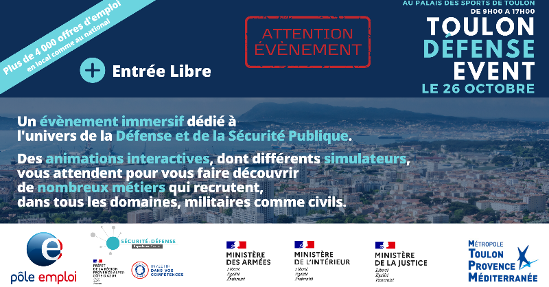 FTravail_83's tweet photo. 🇫🇷@pole_emploi dans le #Var :
⚠️SAVE THE DATE Mercredi 26 octobre à Toulon @poleemploi_VAR &amp; ses partenaires @Armees_Gouv @Interieur_Gouv @justice_gouv organisent le #ToulonDéfenseEvent avec @metropoleTPM.
🎯Plus #4000postes dans de nombreux métiers civils comme militaires.
#PRIC