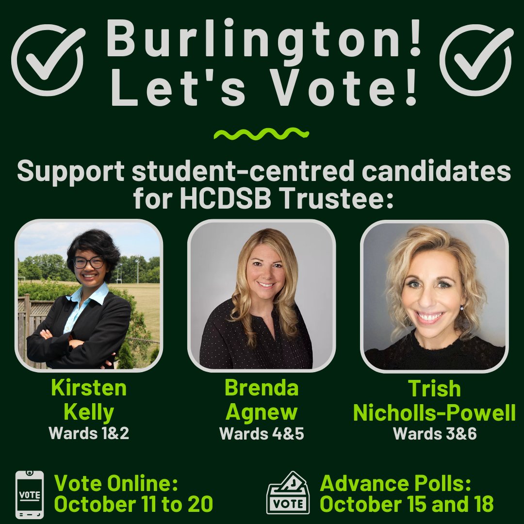 🚨 #Burlington - Prefer to vote in person? Today's the last day! Locations: myvote.burlington.ca/en/for-voters/… 

Remember to vote for:
Wards 1&amp;2: <a href="/KirstenBKelly/">Kirsten Bisnar Kelly 🇨🇦🇵🇭</a> 
Wards 4&amp;5: <a href="/TrusteeAgnew/">Brenda Agnew HCDSB Trustee for Wards 4/5</a>⁠
Wards 3&amp;6: <a href="/TrishNP36/">Trish Nicholls Powell</a>⁠

You can also vote online until Oct 20!

#YourVoteIsYourVoice 🗳️
