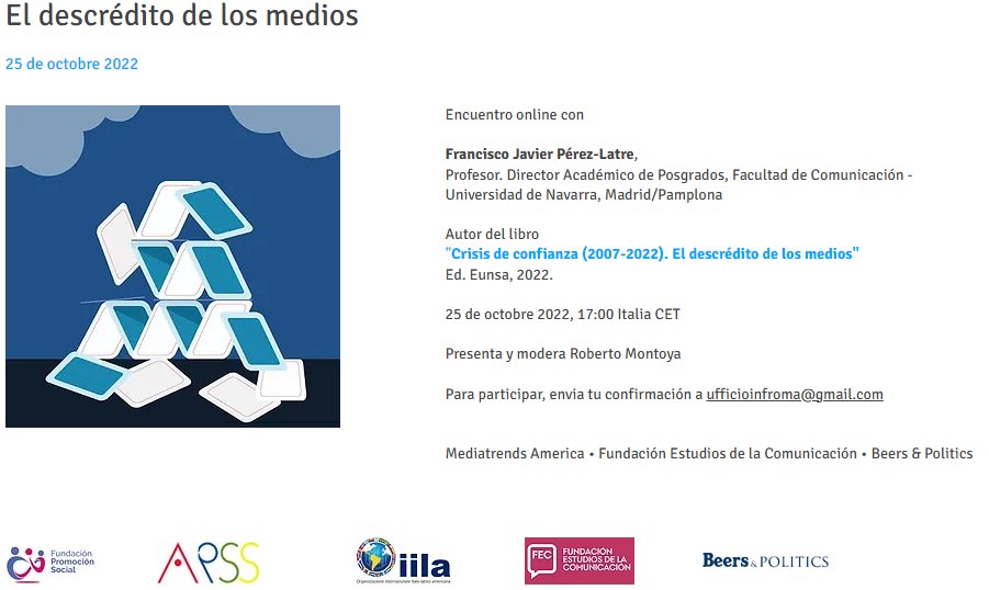 <a href="/MediatrendsAmer/">MediatrendsAmerica</a> organiza el próximo 25 de octubre a las 17:00 un encuentro online con Francisco Javier Pérez-Latre, con el título "El descrédito de los medios".
<a href="/PerezLatre/">perezlatre</a> es Profesor. Director Académico de Posgrados <a href="/fcomunav/">fcomunav</a> 
➕I N F O➡️ mediatrendsamerica.com