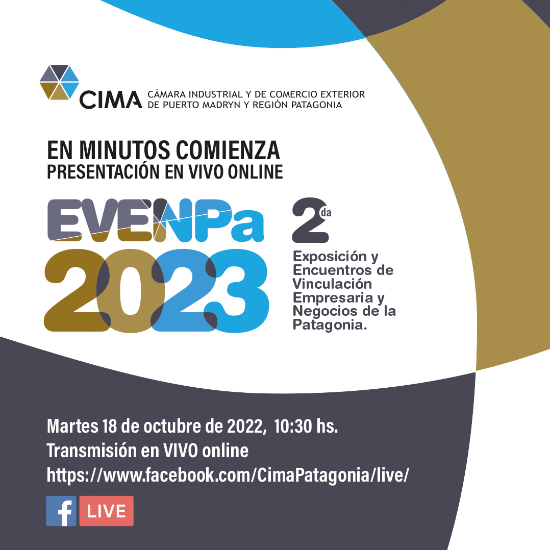 En MINUTOS... 

Presentación de #EVENPa2023, en VIVO desde la sede de CIMA. Acompañanos por Facebook de la Cámara y enterate todo sobre la próxima edición de #EVENPa 🇦🇷⚙️🌐!

FACEBOOK EN VIVO.

facebook.com/CimaPatagonia