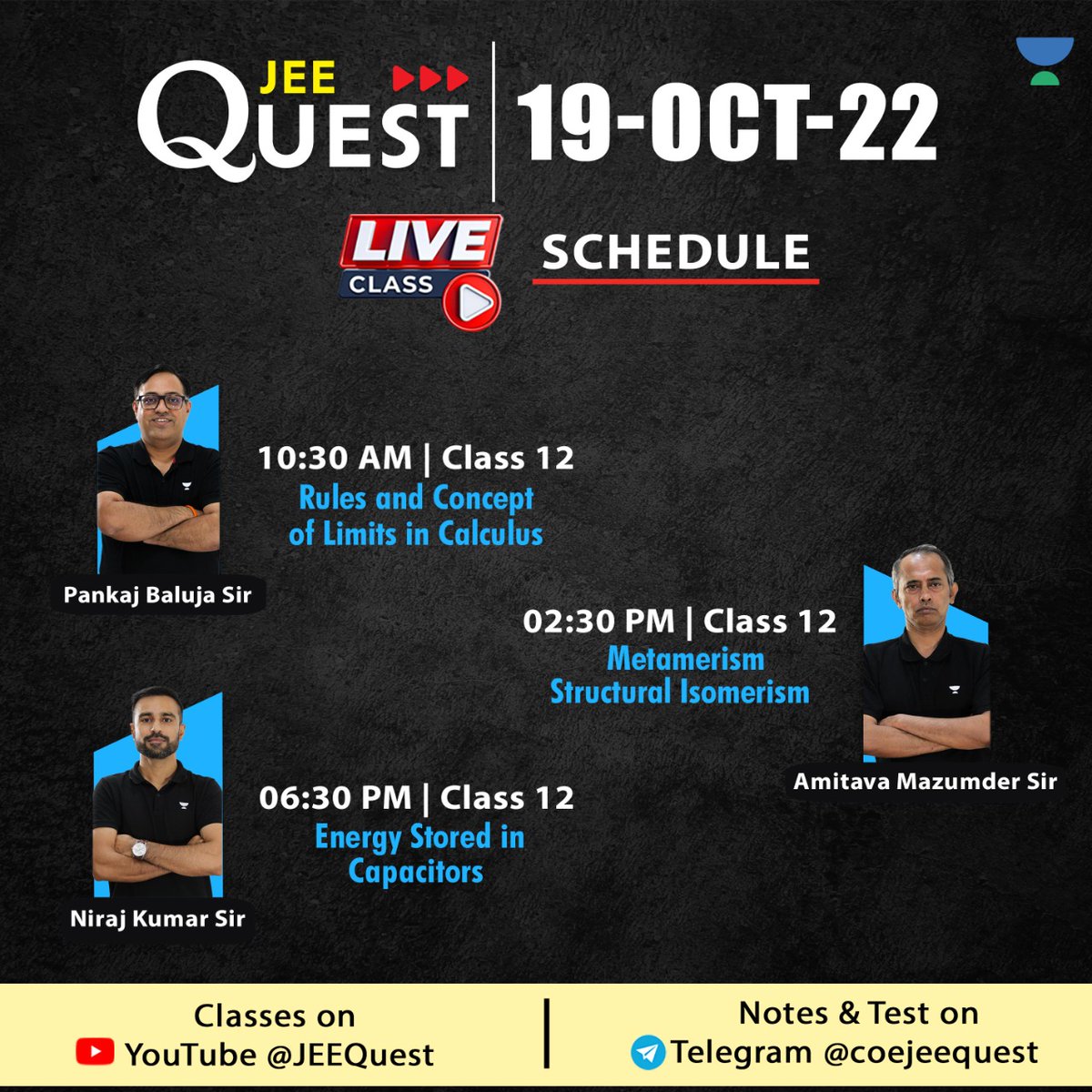 Jaipur_Pulse's tweet photo. #JQClassSchedule for 19-Oct-2022

#JEEQuest Live Classes

Click on below links to set reminder - 

10:30AM : https://t.co/ItP0l7RSO3
02:30PM : https://t.co/arbKlbgqdR
06:30PM : https://t.co/iLVcmkKwHT https://t.co/vdtAQgDL7D