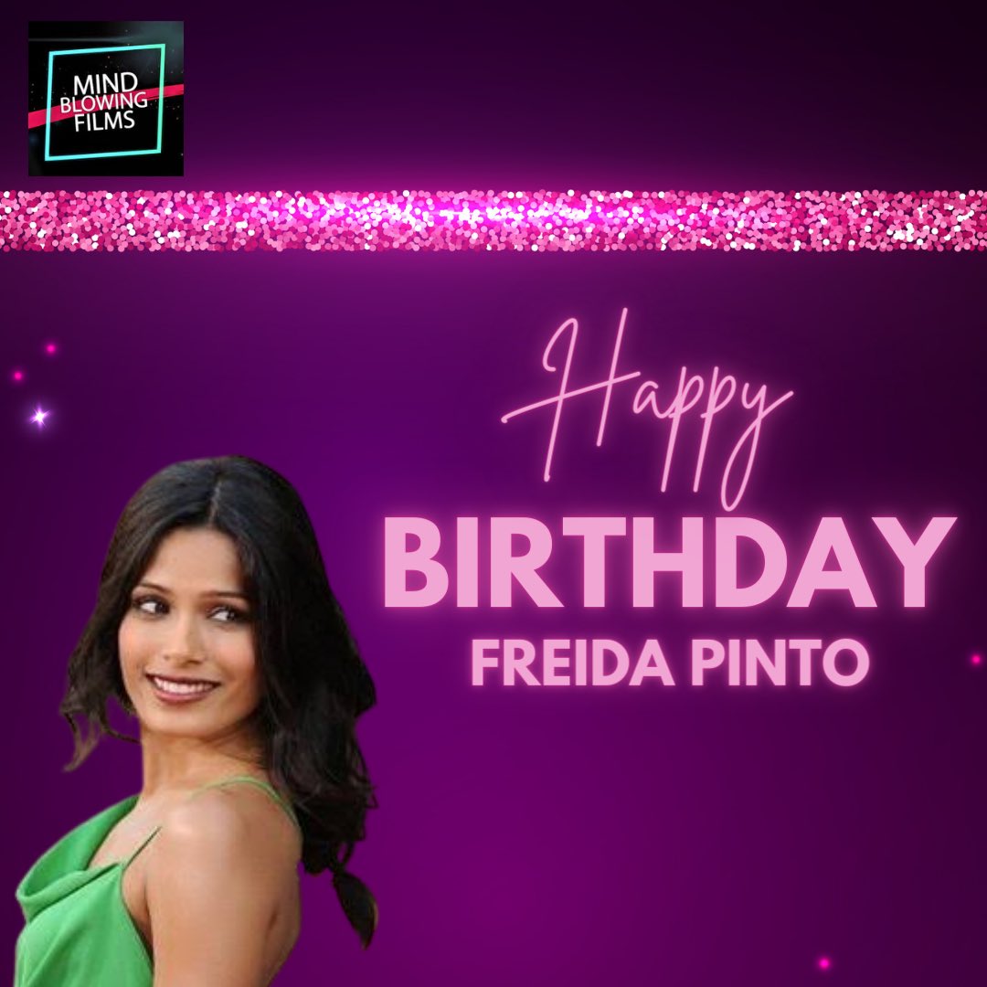 Happy Birthday Freida Pinto  