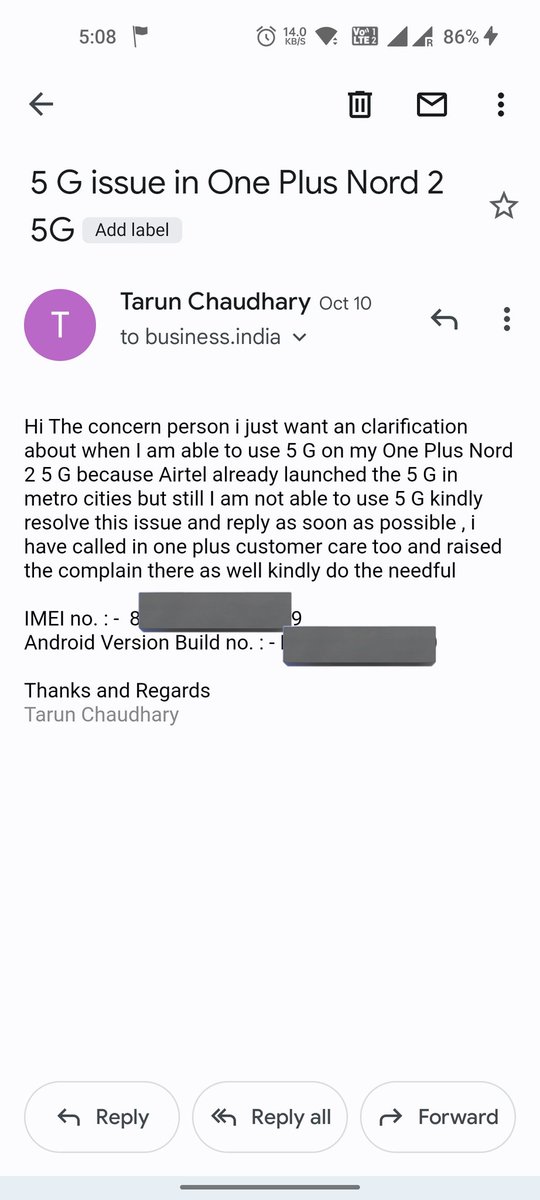 RoyaleTarun's tweet photo. I Have mailed to one plus Nord for the 5 G issue in One Plus Nord 2 on 10 oct from my mail but they didn't reply there and i have talked to the customer care too but they didn't clear the query i am attaching the mail screenshot as well @OnePlus_IN @OnePlus_Support @airtelindia https://t.co/h6pn1QxfKn