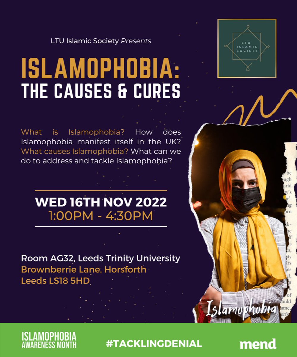 Join us @LeedsTrinity and @mendcommunity for an Islamophobia: The Causes and Cures conference in person on Wednesday 16 November 2022 Sign up >>> bit.ly/3TwSqfC retweets appreciated! #islamophobia #tacklingdenial #IAM2022