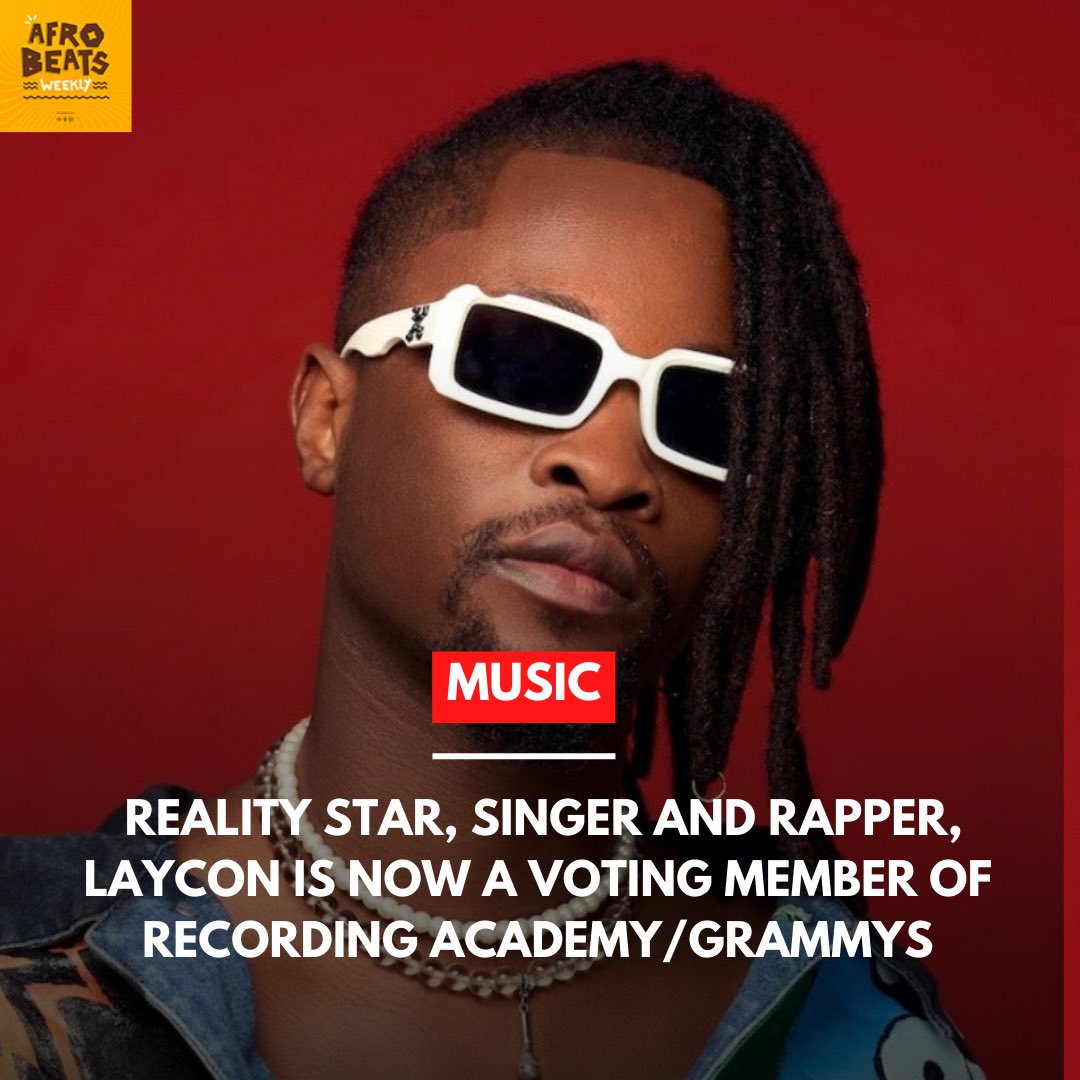 afrobeatspod's tweet photo. Reality star, singer and rapper, Laycon is now a voting member of Recording Academy/Grammys. https://t.co/ayMdD7pqtY