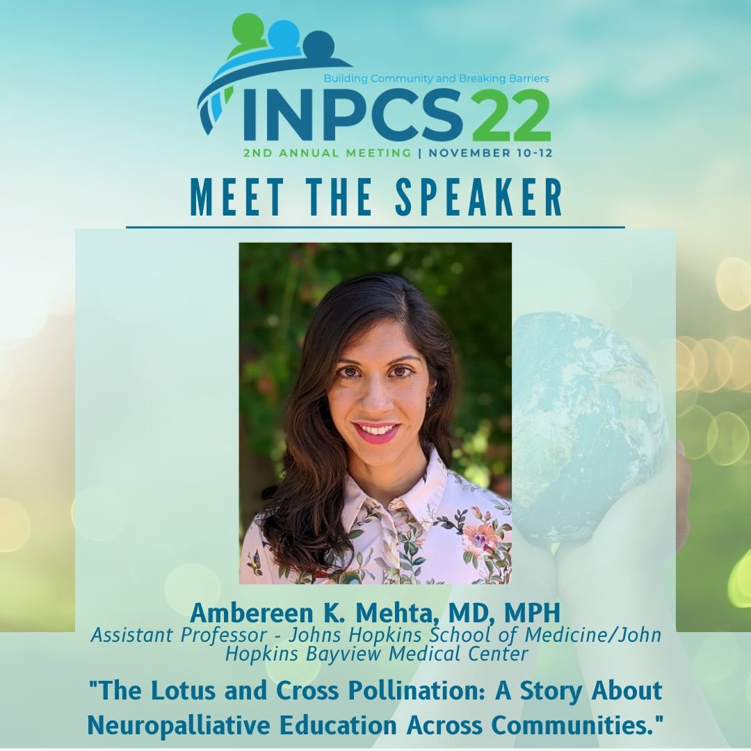 Come learn more about the benefits and current state of palliative care education from Ambereen Mehta at the INPCS22 conference! For more information about the INPCS22 conference and how to register please visit: inpcs.org/inpcs22 #inpcs22 #neurotwitter #neuropal