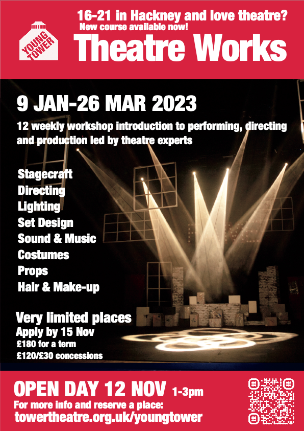 towertheatre's tweet photo. Are you 16-21, living in #Hackney and curious about theatre? Sign up for our new Young Tower Theatre Works!
For more info & Open Day sign up: https://t.co/0IbSemMjDY
@dyHackney @LoveHackney @younghackney @seeyouinstokey
#hackneyculture #creativehackney #dalston #n16 #e8 #e5 https://t.co/X8K6a9k4SC