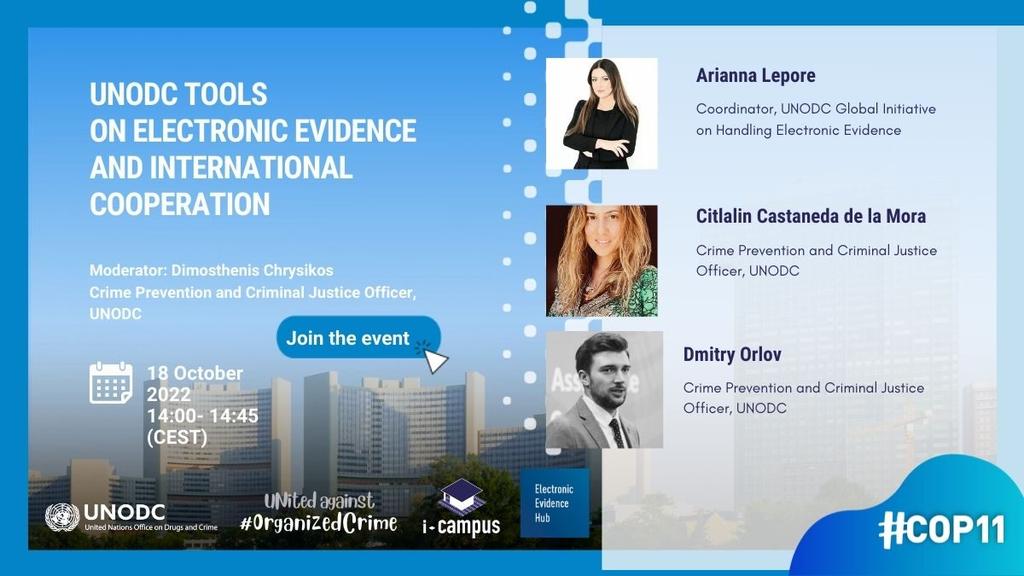 UNODC's tweet photo. 📣#HappeningNow 
Interested in getting familiar with the latest UNODC tools on electronic evidence and international cooperation? 
Join this #COP11 side event to learn more 🔗 https://t.co/GZnraG8T6d https://t.co/IsWAwbRq4p