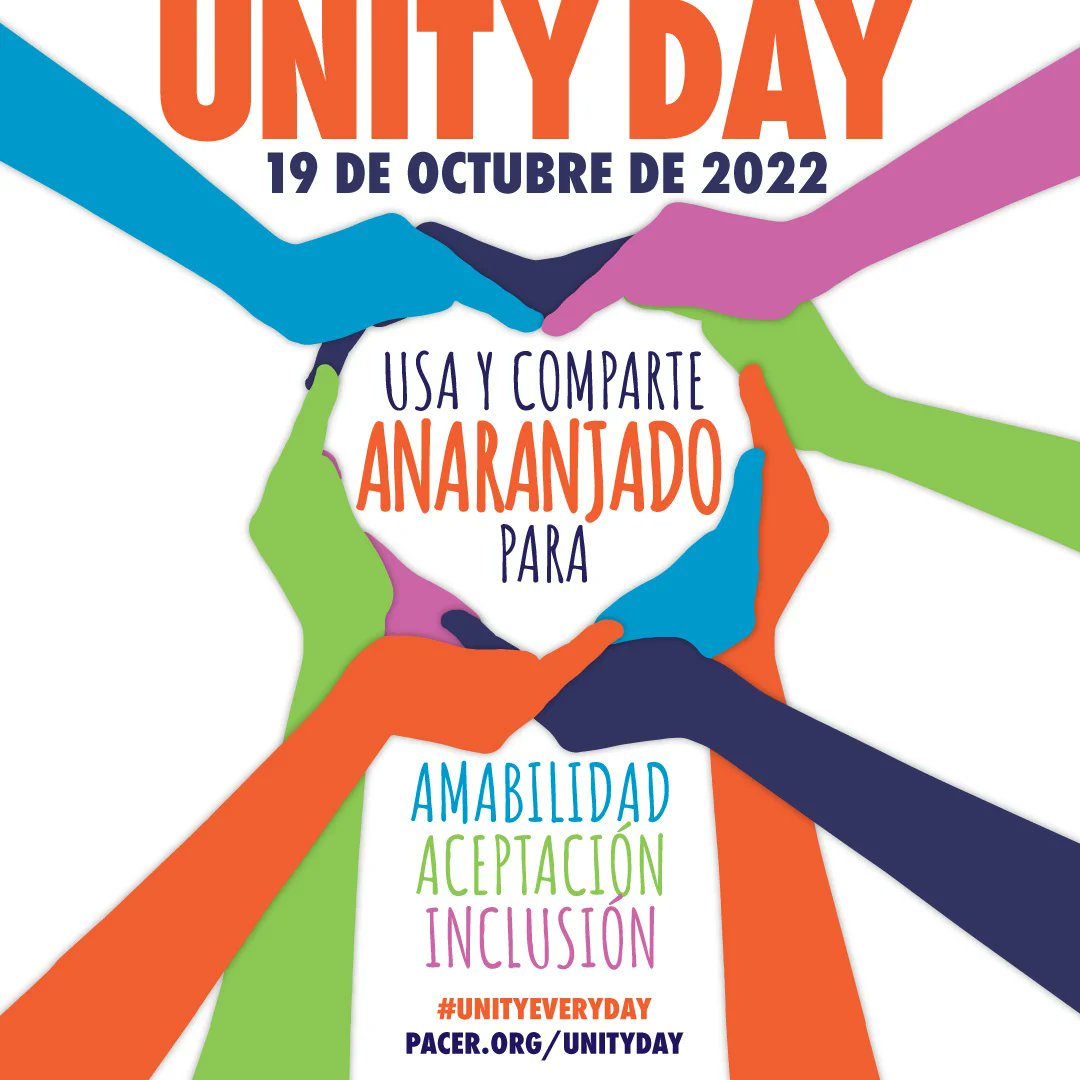 MIÉRCOLES, 19 DE OCTUBRE DE 2022 VÍSTASE Y COMPARTA DE NARANJA para mostrar unidad por la amabilidad, la aceptación y la inclusión, y para enviar un mensaje visible de que ningún niño debe experimentar el acoso. #Unityeveryday
