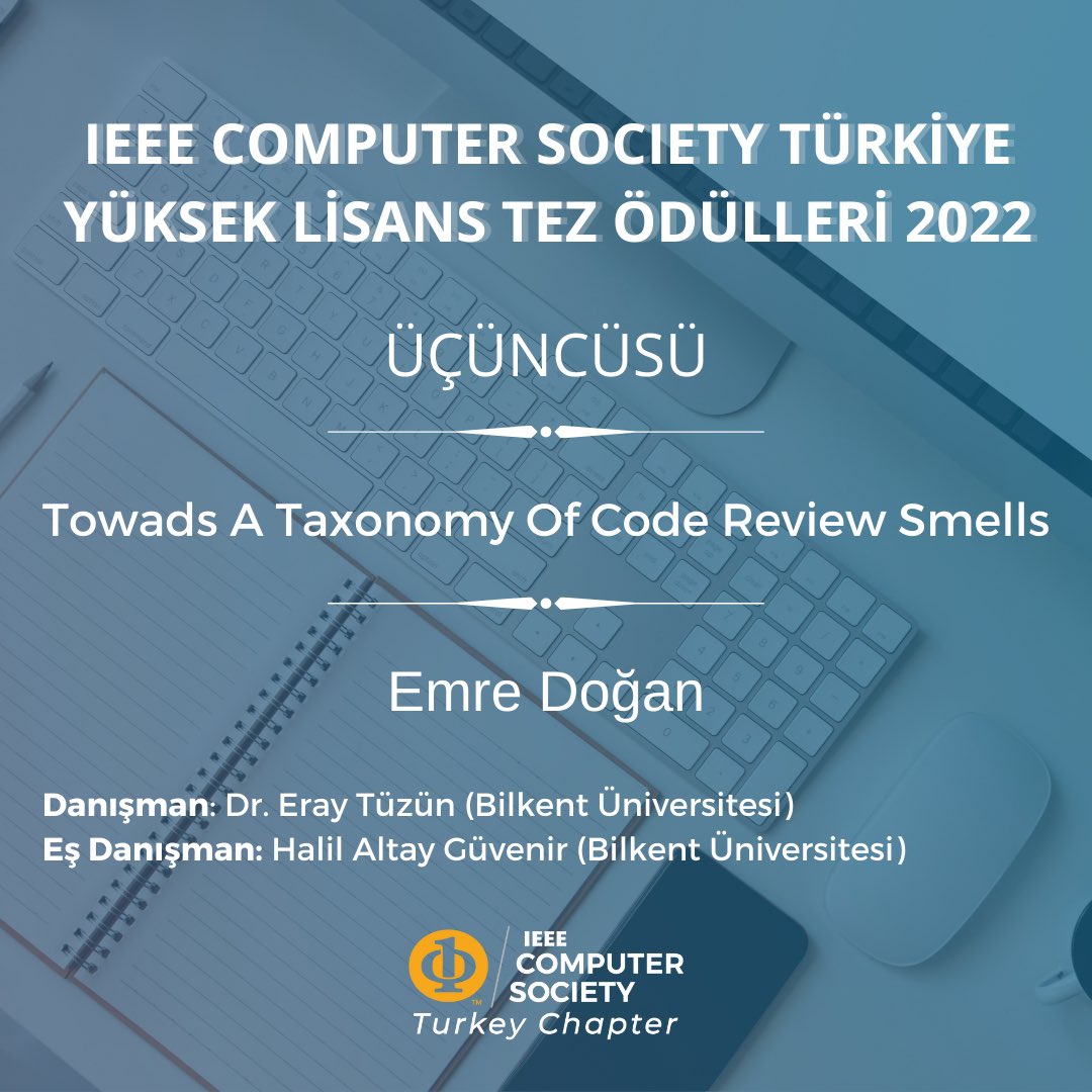 ieeetrcs's tweet photo. ‘’Towards a Taxonomy of Code Review Smells’’ tezi ile üçüncülük ödülünün kazananı olan Emre Doğan’ı ve danışman hocaları Dr. Eray Tüzün ve Halil Altay Güvenir’i tebrik eder, başarılarının devamını dileriz. https://t.co/D5oc3bzoAK