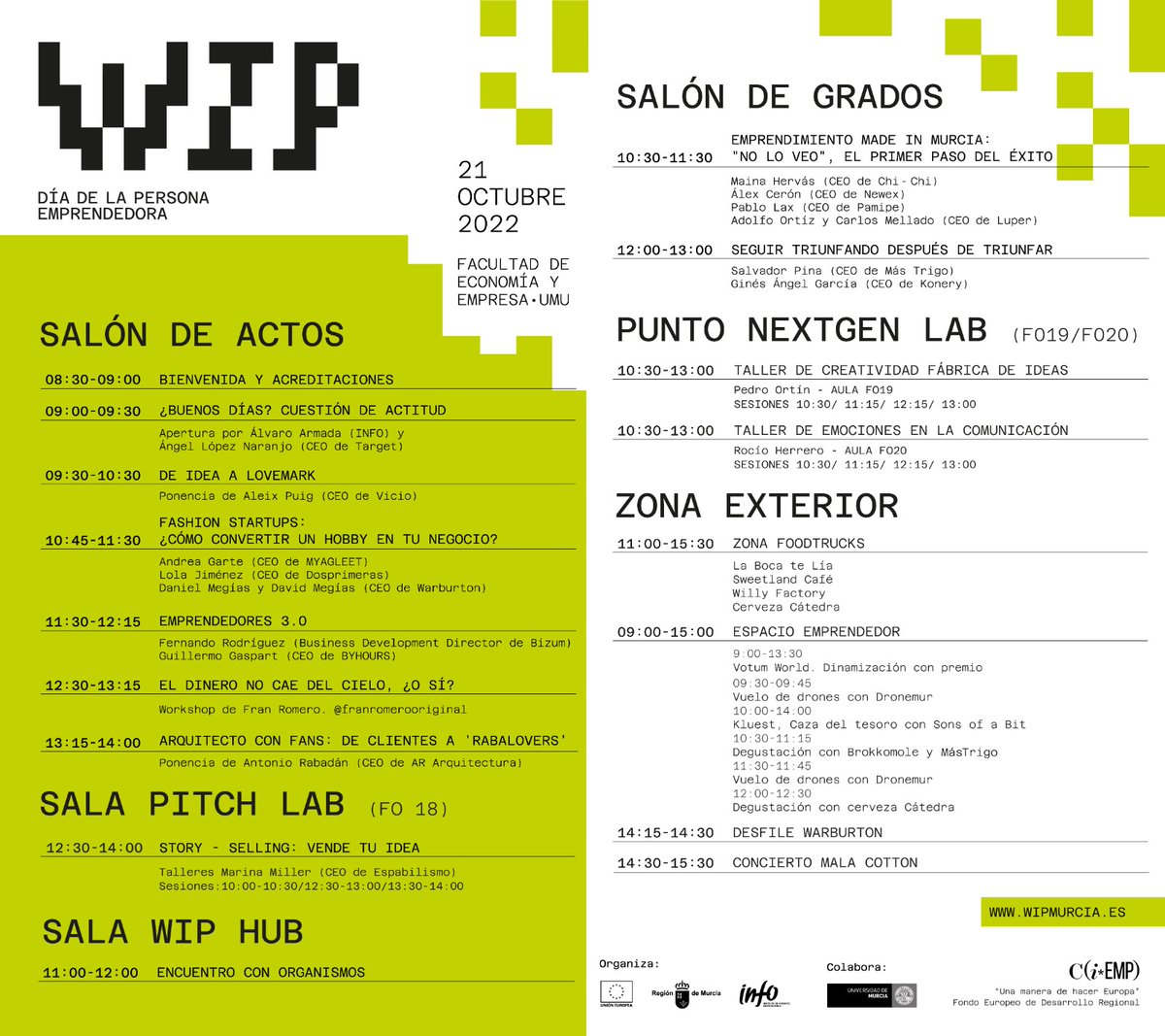 Consulta el programa actualizado  del Día de la Persona Emprendedora #WipMurcia <a href="/infoRMurcia/">Instituto de Fomento</a>
Te esperamos este viernes 21 en la facultad <a href="/EconomicasUMU/">Facultad de Economía y Empresa UMU</a> con numerosas ponencias, mesas redondas, talleres y actividades.
Inscríbete en:
wipmurcia.es