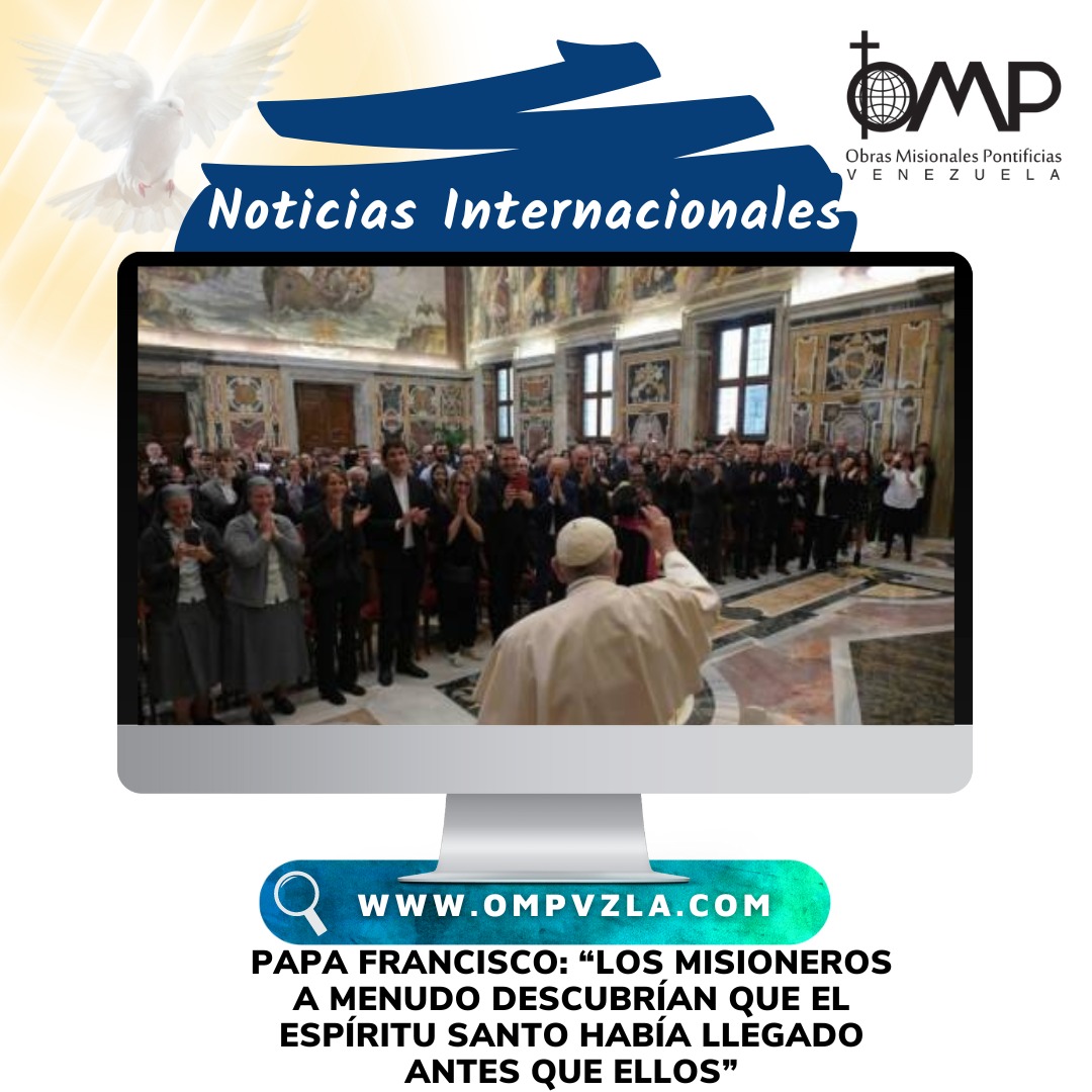 OMP_Venezuela's tweet photo. Papa Francisco: “los misioneros a menudo descubrían que el Espíritu Santo había llegado antes que ellos”.

Si las comunidades cristianas sólo se miran a sí mismas, en lugar de salir a llevar la palabra de Jesús a todos, “acaban por extinguirse”. 

https://t.co/Oxhb7XlwXG https://t.co/BeU7LKS5HH