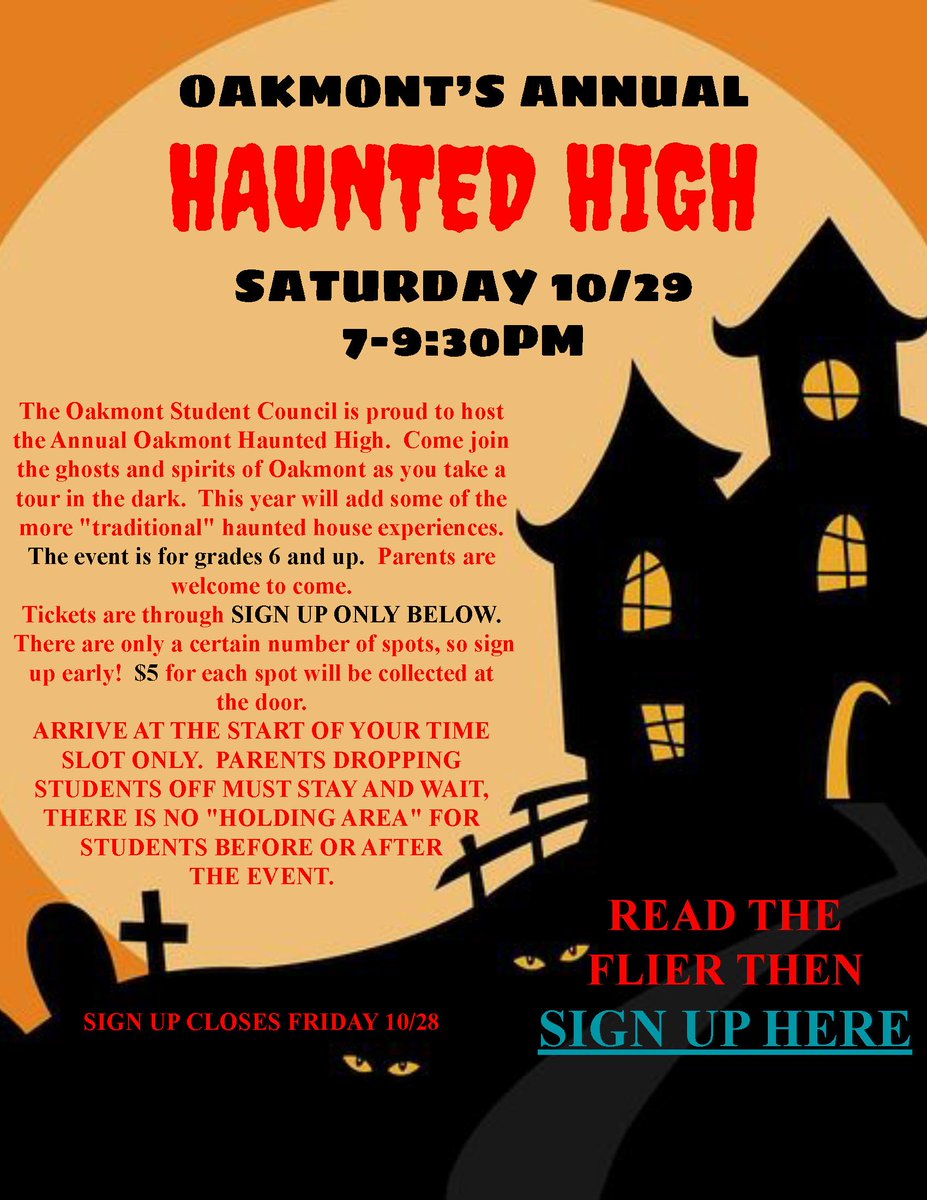 The Oakmont Student Council is proud to host the Annual Oakmont Haunted High. Come join the ghosts and spirits of Oakmont as you take a tour in the dark. The event is for grades 6 and up. edl.io/n1674229
