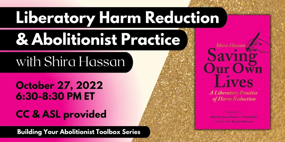 interruptcrim's tweet photo. Join us next Thursday, Oct. 27 for a workshop with Shira Hassan on Liberatory Harm Reduction and Abolitionist Practice, the latest in our Building Your Abolitionist Toolbox series with @projectnia. ASL interpretation + closed captioning provided. Register https://t.co/Nysyw1CbVG https://t.co/O4gUnyIguA