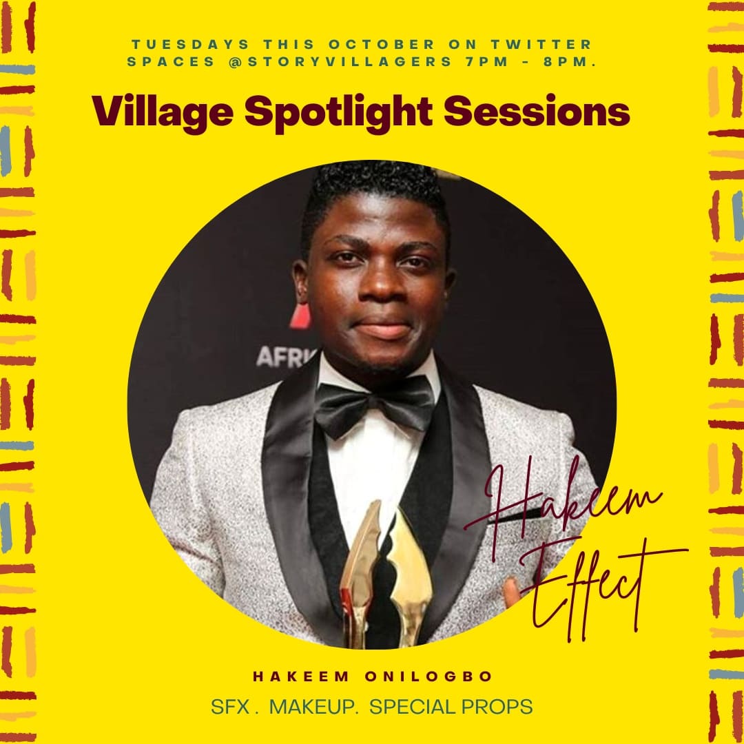 Storyvillagers's tweet photo. We'll be live tonight with Hakeem Onilogbo, popularly known as Hakeem Effect. He is the C.E.O of Tricks International Limited a special effects company servicing many Nollywood Productions in Nigeria.
#storystoryvillage #villagespotlightsessions #Hakeemeffect #ittakesavillage https://t.co/bFZV75BEW8