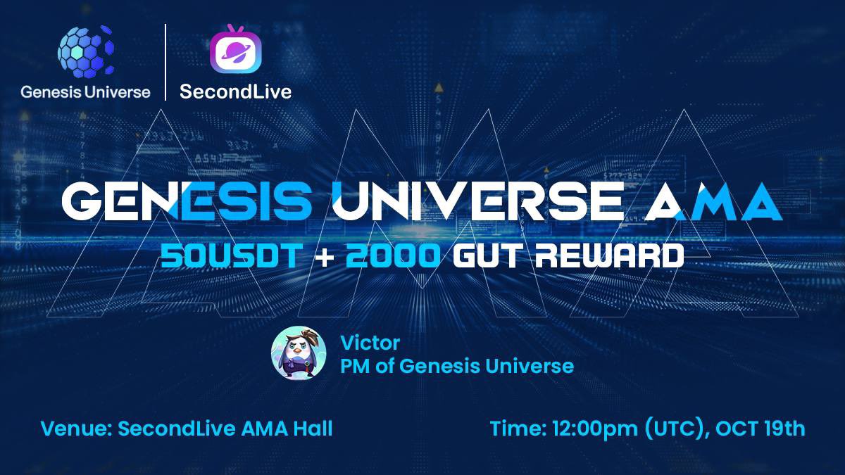 <a href="/GenesisUnivers/">Genesis Universe New Horizon</a> will hold its #AMA on #SecondLive! 

🗓️ 19 Oct
⏰ 12:00(UTC)
🥳 50 $USDT &amp; 2000 $GUT &amp; $BEAN in giveaway
📍AMA Hall: secondlive.world/event/56/72

👉How to join
✅Log in SecondLive &amp; enter the AMA Hall
✅Ask Q to win the Reward!

🛎️Set a reminder so you won't miss out!
