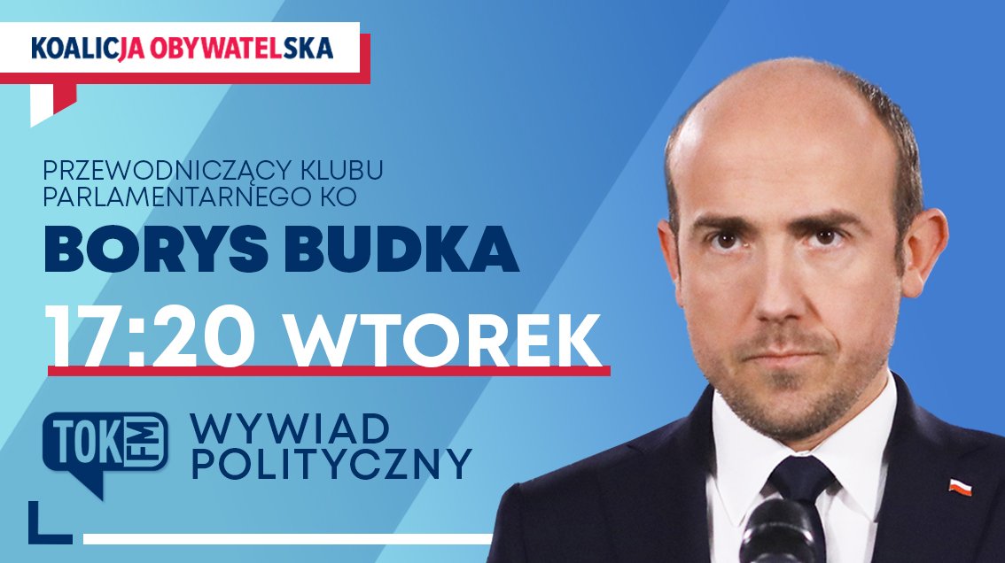#POwMediach (18 października) Przewodniczący KP KO Borys Budka @bbudka