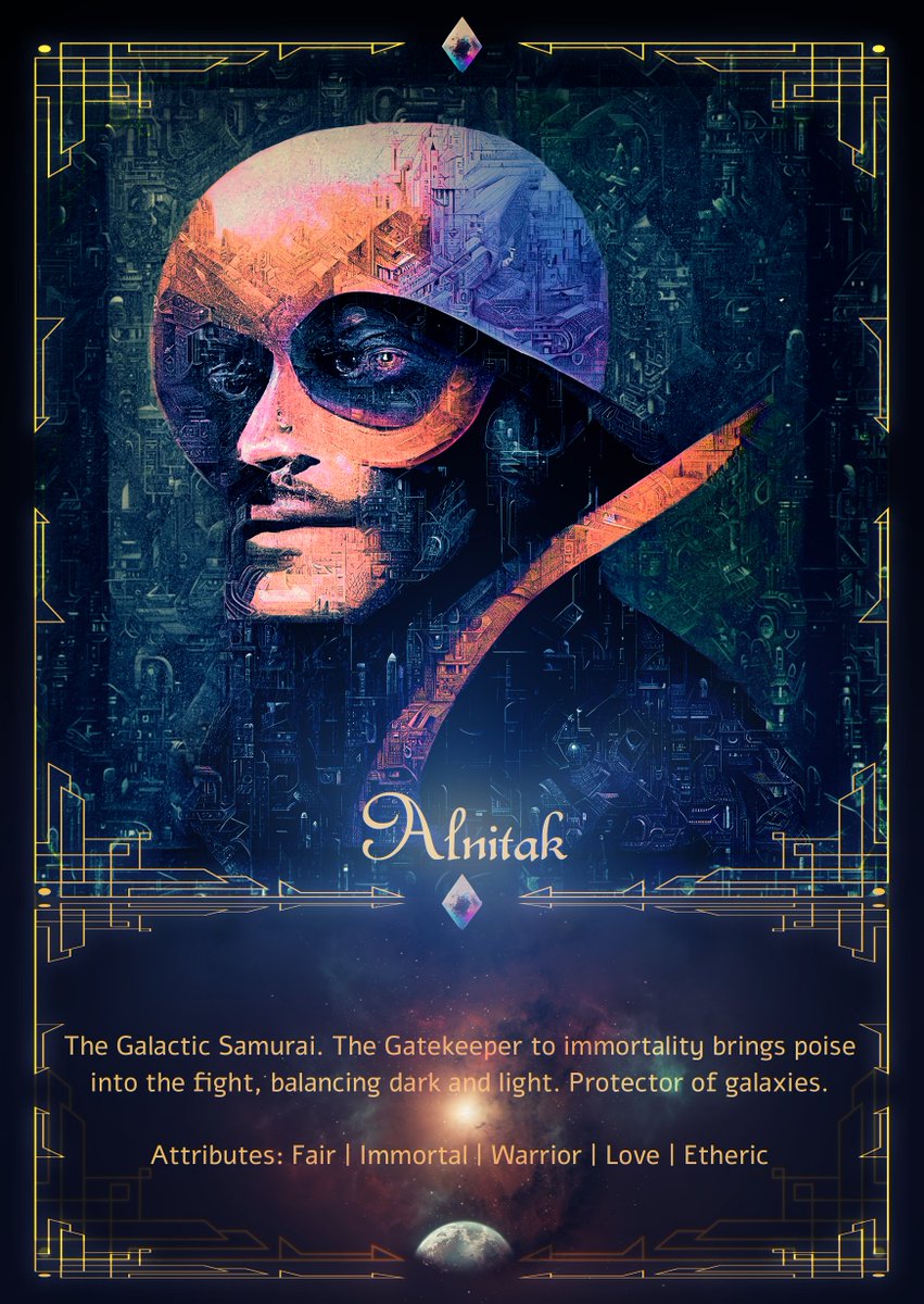 TheArthetypes's tweet photo. 👉Alnitak
The Galactic Samurai. The Gatekeeper to immortality brings poise into the fight, balancing dark and light. Protector of galaxies.

⭐️Attributes: Fair | Immortal | Warrior | Love | Etheric

#Etherum #NFTs #aifineart #thearthetypes #masternivek https://t.co/7CBP9dhx7g