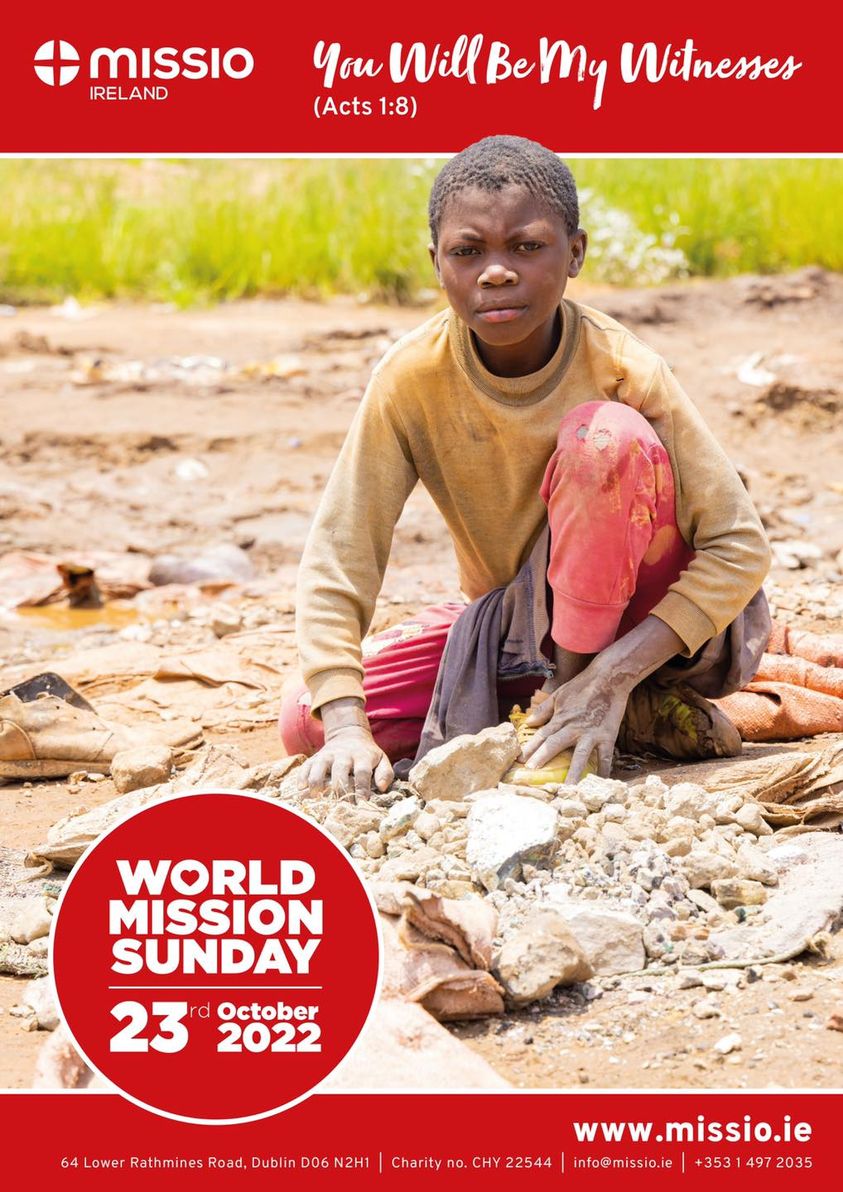 WORLD MISSION SUNDAY – THIS WEEKEND World Mission Sunday is the Holy Father’s annual appeal for spiritual and financial support so that the life-giving work of overseas mission and missionaries can continue. Resources: missio.ie/mission-month/ Donate: missio.ie/donate/