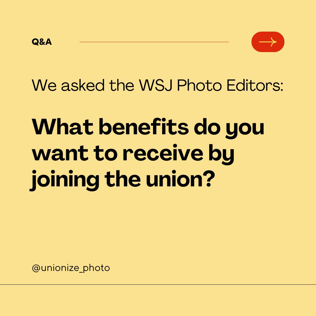 Unionize_Photo's tweet photo. We asked the WSJ Photo Editors: What benefits do you want to receive by joining the union? The results, well, they speak for themselves. 🧵 [1/5] https://t.co/HJo5qBMZiF