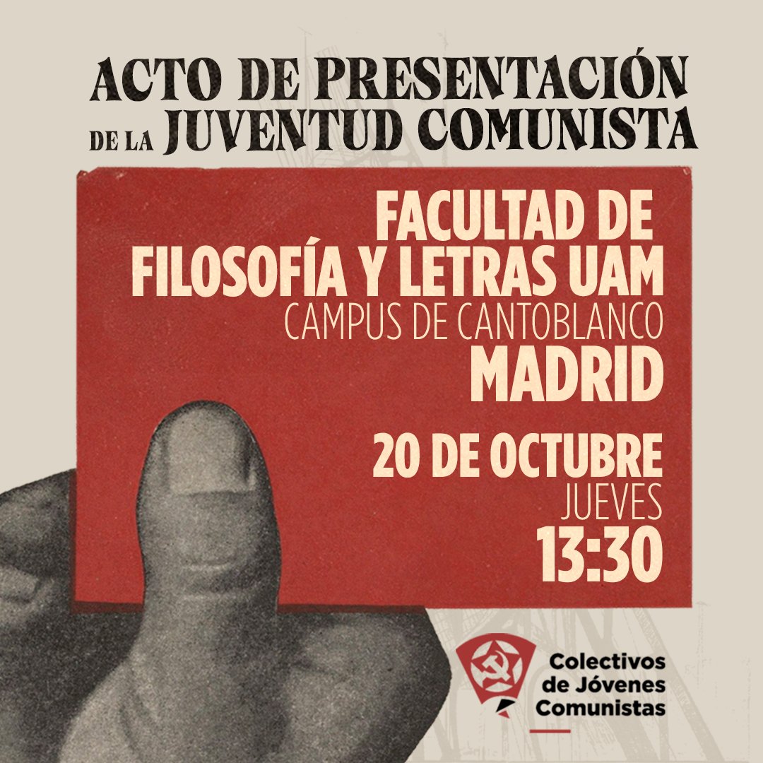 CJCMadrid_'s tweet photo. Acto de Presentación del Cuadernillo del Nuevo Militante en la Universidad Autónoma de Madrid

📍 Facultad de Filosofía y Letras, Cantoblanco
🗓️ Jueves 20 de octubre
🕧 13:30

¡Acude y conoce la propuesta comunista! https://t.co/0uEcjPQi2t
