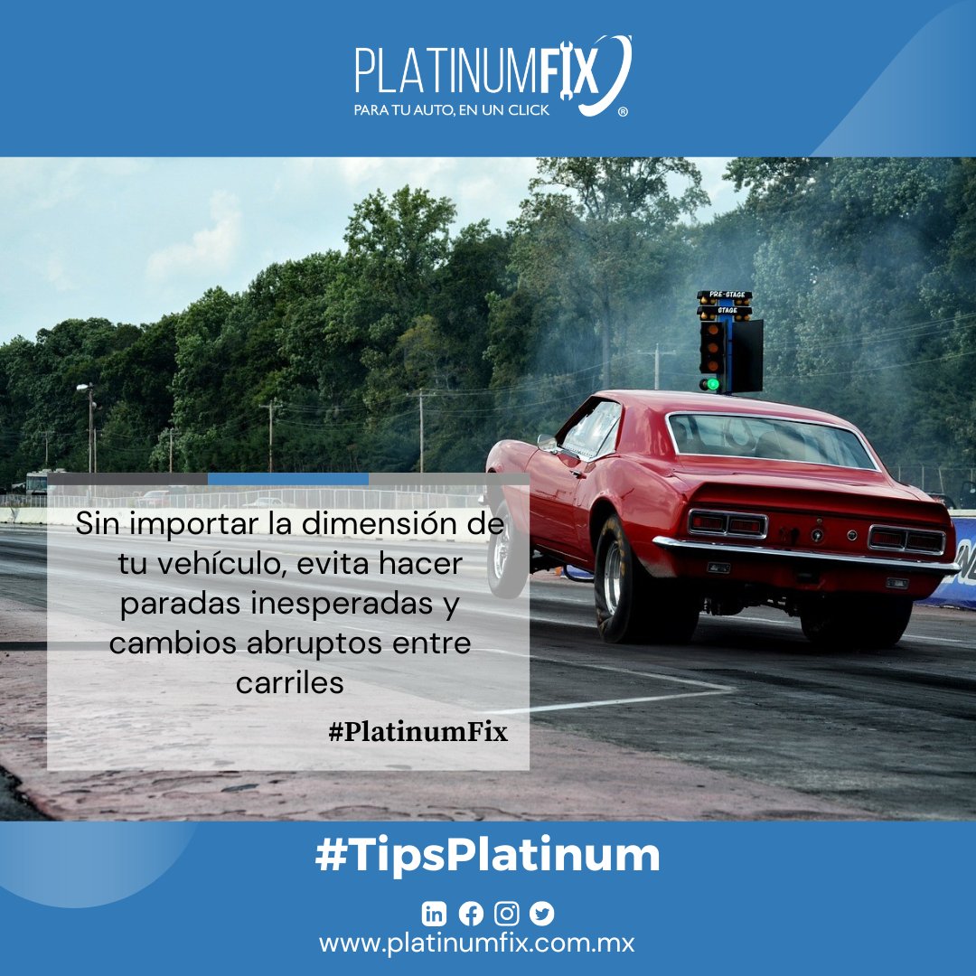 Platinum_fix's tweet photo. #TipsPlatinum 

Sin importar la dimensión de tu vehículo, evita hacer paradas inesperadas y cambios abruptos entre carriles.
#PlatinumFix forma parte de #GrupoPlatinum | Para tu auto en un click https://t.co/hclLP2W2C5