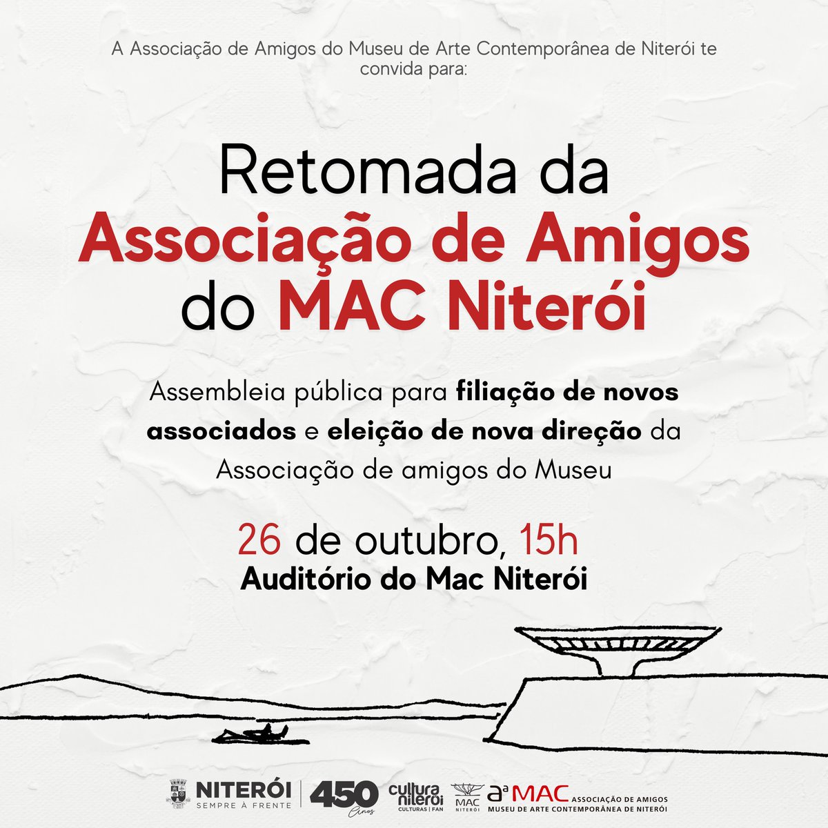 A Associação de Amigos do MAC Niterói, fundada em 2007, convida todes para sua assembleia de retomada das atividades, no dia 26 de Outubro, a partir das 15h no Auditório do MAC Niterói. 

Venha ajudar a construir o MAC Niterói! Participe! 💫