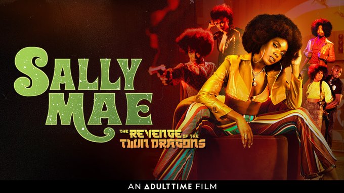 &ldquo;Sally Mae&rdquo; Gets a Sequel in Adult Time&rsquo;s Action Feature &ldquo;The Revenge of the Twin Dragons&rdquo;. Director<a href="/tag/blackspoitation"class="tags"><span>#blackspoitation</span></a>