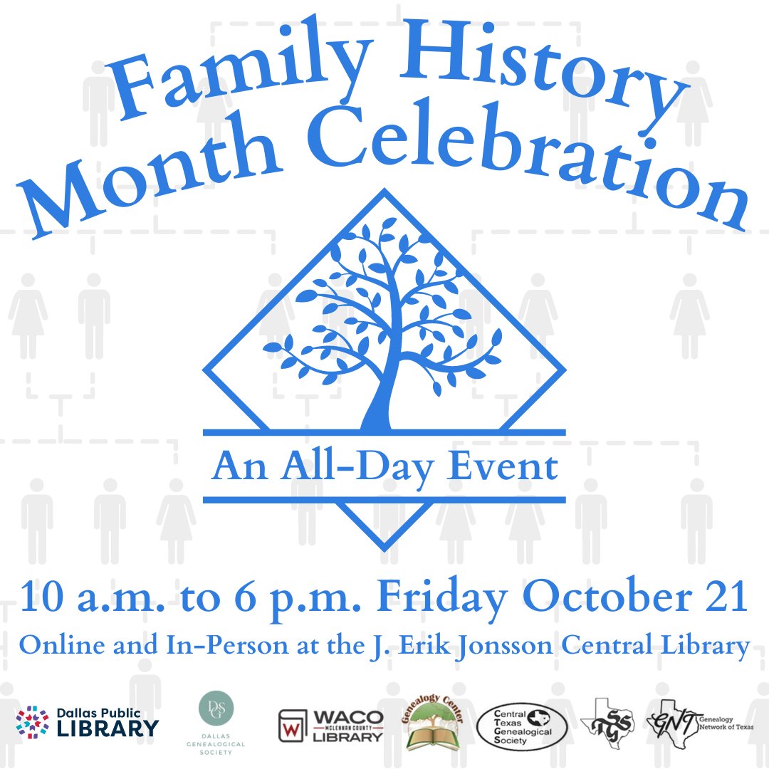 dallaslibrary's tweet photo. Celebrate Family History Month with DPL, Dallas Genealogical Society &amp; the Genealogy Network of Texas (GNT). Learn more about your own family's history and how to add more entries to your family tree. Fri. 10/21 at 10am, in person and online. More info: https://t.co/kN3J9z47th https://t.co/ynK0BiUZFu