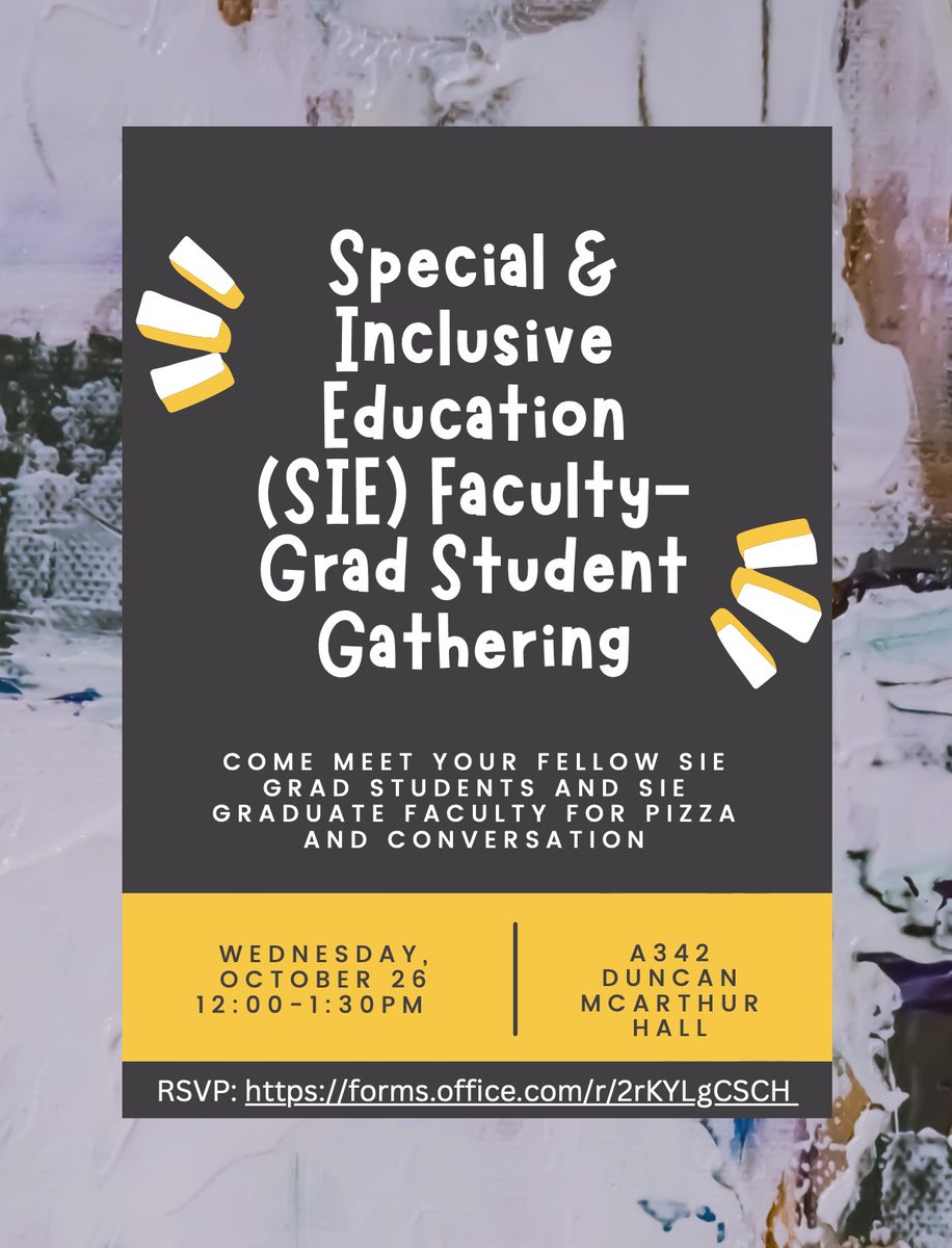 Grad students are invited to attend the first-ever Special &amp; Inclusive Education (SIE) gathering! This pizza lunch is the first of a growing initiative to unite SIE researchers by offering networking opportunities and supporting research endeavours. Join us on OCT 26 @ 12-1:30PM!
