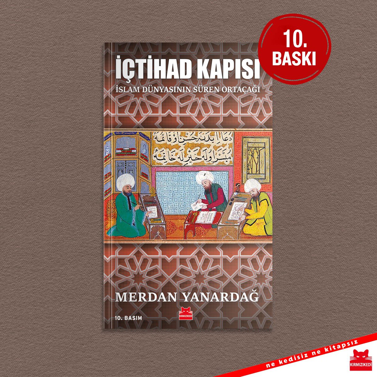 Usta gazeteci Merdan Yanardağ’ın son kitabı “İçtihad Kapısı: İslam Dünyasının Süren Ortaçağı” kısa sürede onuncu baskıya ulaştı. İlgi gösteren okurlarımıza teşekkürler… SUSTURAMAYACAKSINIZ! 🔎 bit.ly/3SlQ02Z #SansürYasasınaHayır #kırmızıkedi #nekedisiznekitapsız