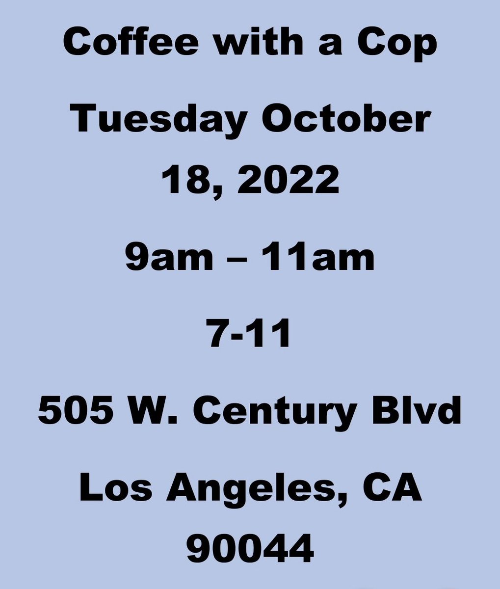 Today SOUTH TRAFFIC DIVISION Officer’s will be at 7-11 Come on out and enjoy a warm cup of coffee. @LAPDCaptainHom @LAPDHQ