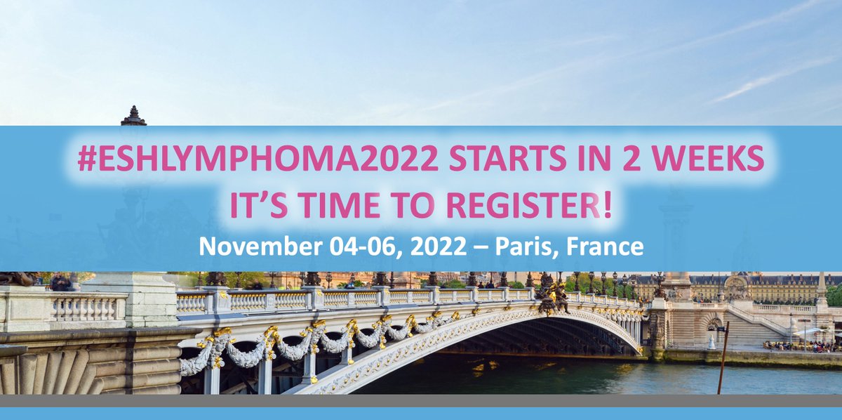 #ESHLYMPHOMA2022 BEGINS IN TWO WEEKS! REGISTER NOW & join us in beautiful Paris 🇫🇷 on Nov. 4-6 Proceed here ➡ bit.ly/3K3AtAo 3rd How to Diagnose and Treat #Lymphoma Chairs: Christian Buske, Michael Crump, @c_thieblemont #ESHCONFERENCES #HAEMATOLOGY #Lymsm @HallekMichael