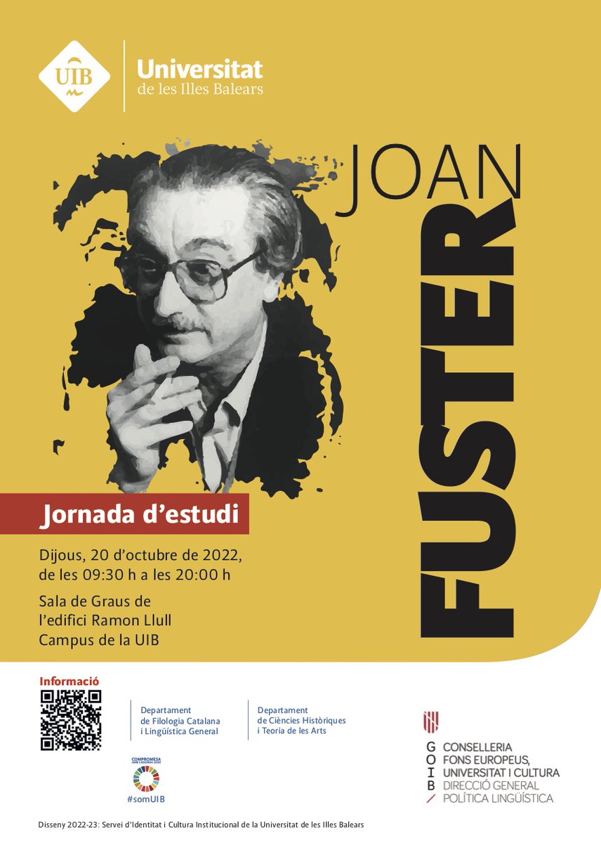FilCatLinGenUIB's tweet photo. Això ja és passat demà. Retrem homenatge a Joan Fuster i en reivindicarem la figura i l'obra. Si voleu seguir la jornada a distància, activau el codi QR. @AnyJoanFuster @baulesdellengua @UIBuniversitat #filcatuib #llenguailiteraturacatalanes #filocat #catalaik https://t.co/3urjFIoyJv
