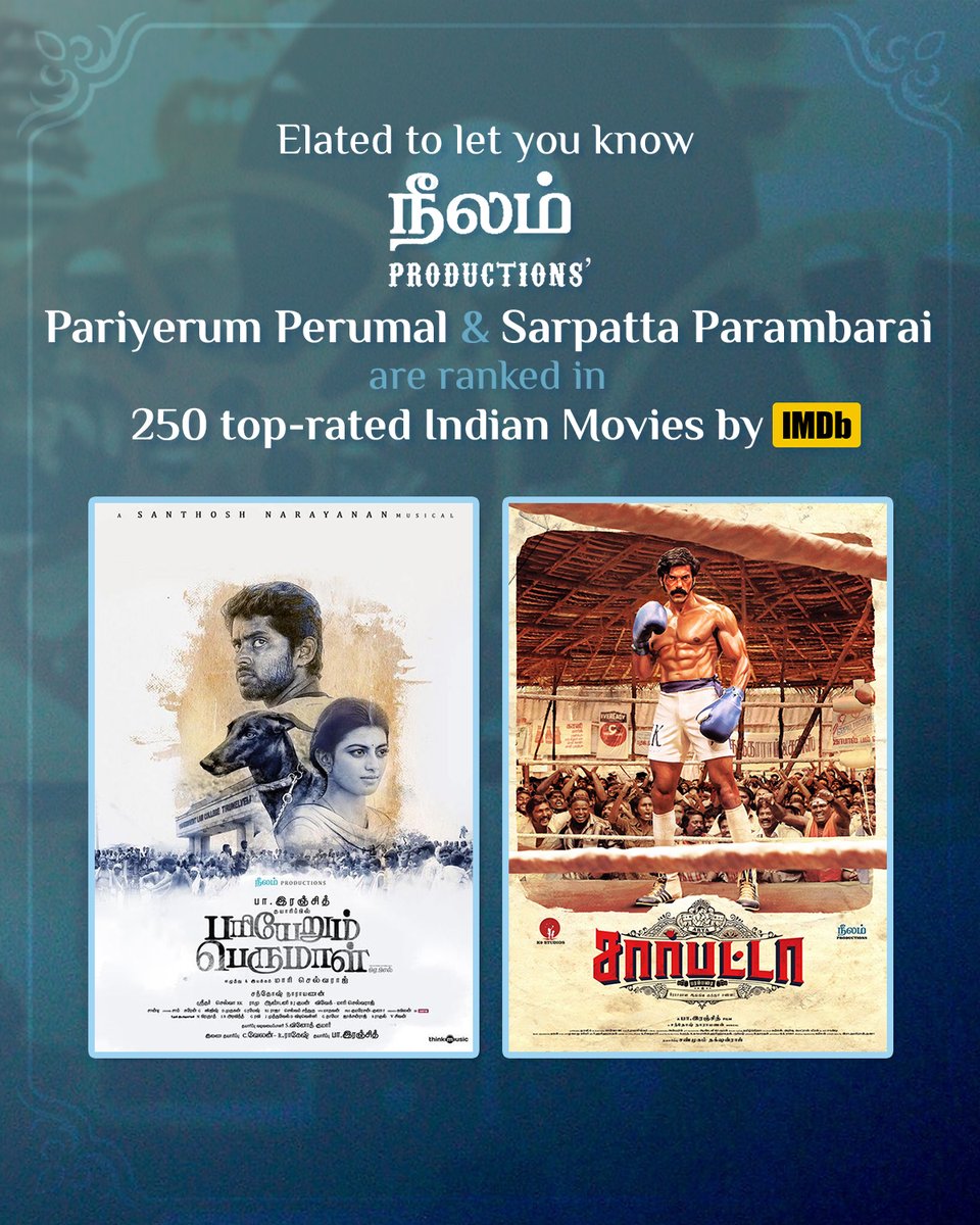 officialneelam's tweet photo. Our #PariyerumPerumal and #SarpattaParambarai ranked in the 250 top-rated Indian movies by @IMDb!✨

Yet another gem to our crown &amp; another reason to watch it on @PrimeVideoIN

@beemji @Mari_selvaraj @am_kathir @anandhiactress @arya_offl @officialdushara @Music_Santhosh https://t.co/I10ldRD1O5