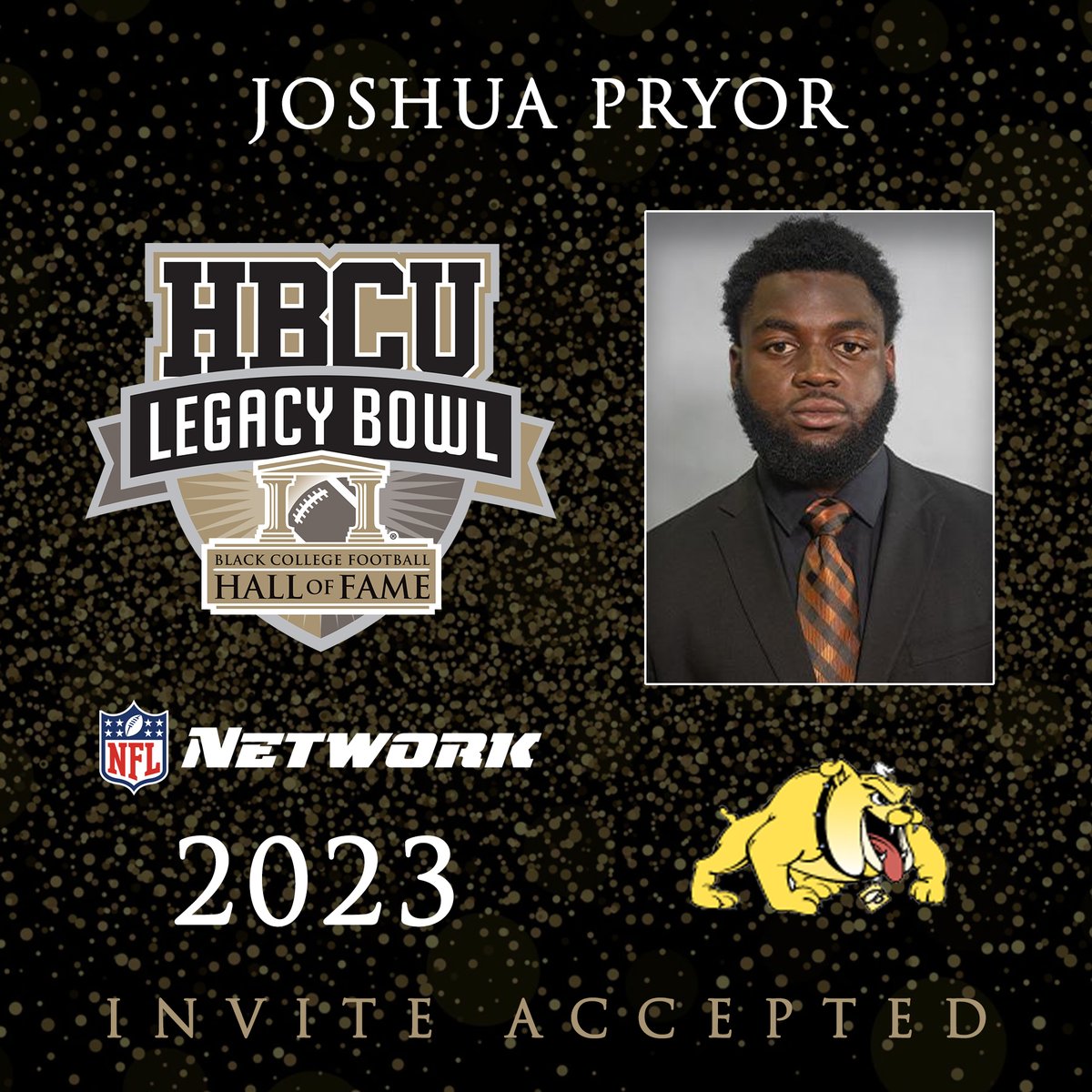 HBCULegacyBowl's tweet photo. We are proud to announce that Bowie State DL JOSHUA PRYOR (@_retsnom55) has been selected for the 2023 HBCU Legacy Bowl! ✊🏿 https://t.co/YrdM10r8Ml